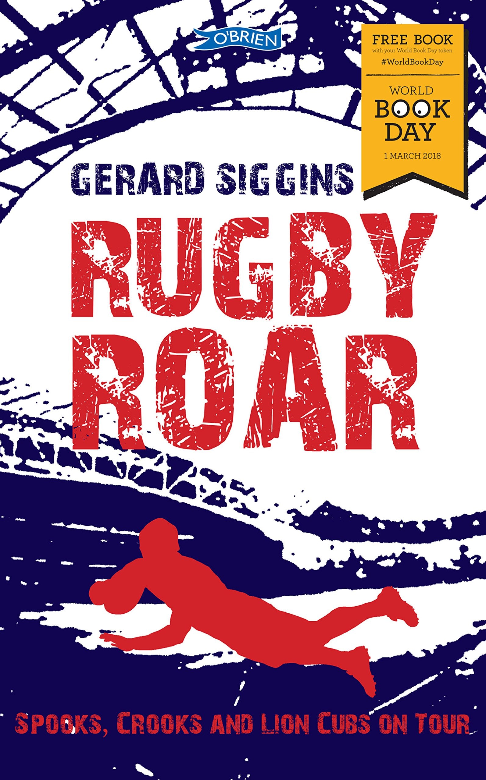 Rugby Roar: Spooks, Crooks and Lions Cubs on Tour WBD 2018 (Rugby Spirit) Leisure & Fun