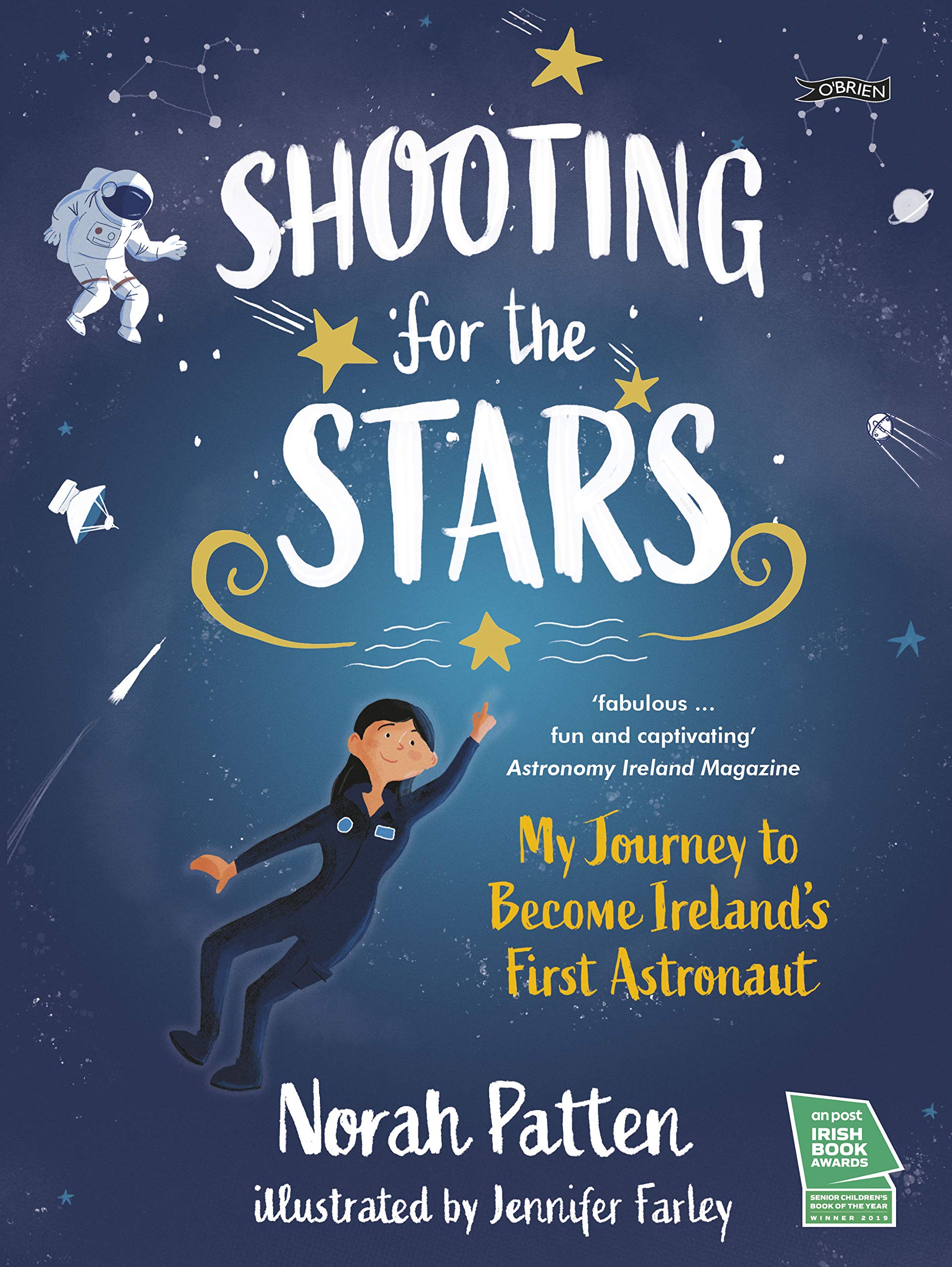 Shooting for the Stars: My Journey to Become Ireland’s First Astronaut book