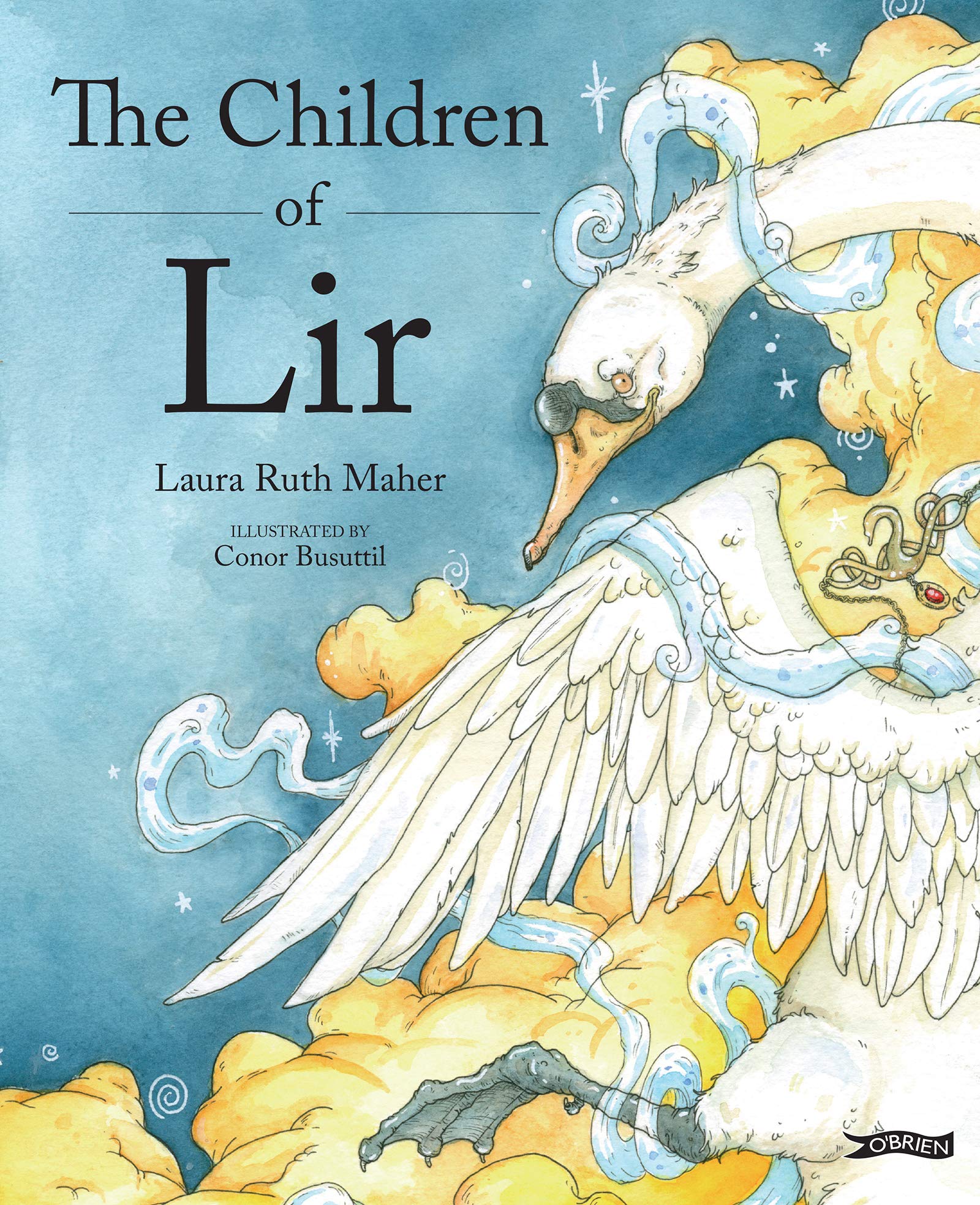The Children of Lir: Ireland's Favourite Legend Fairy Tales & Legends