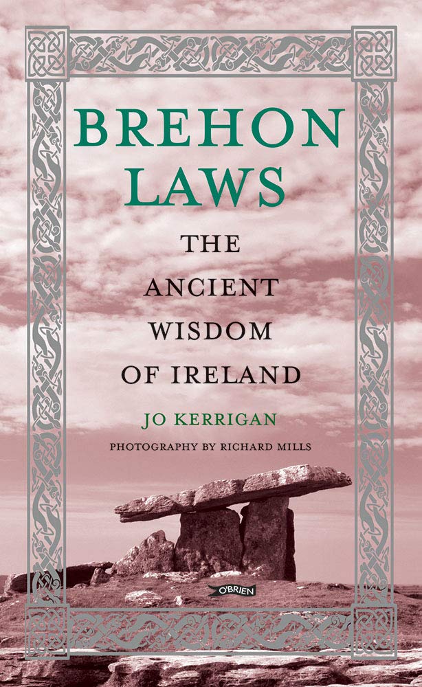 Brehon Laws: The Ancient Wisdom of Ireland Law