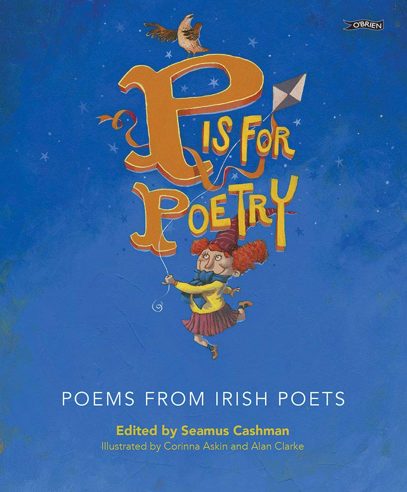 P Is for Poetry: Poems from Irish Poets Non-fiction