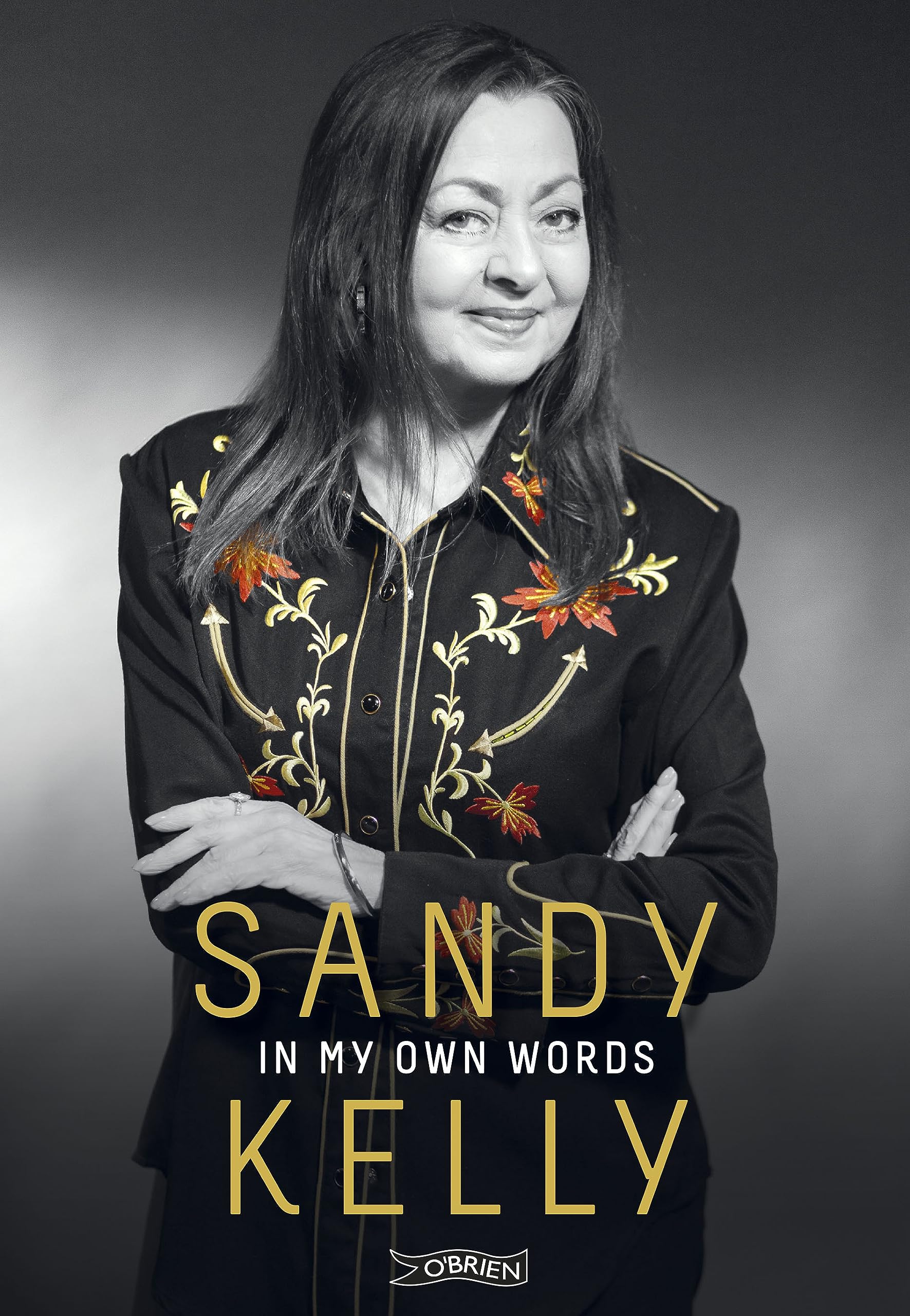 Sandy Kelly: In My Own Words book