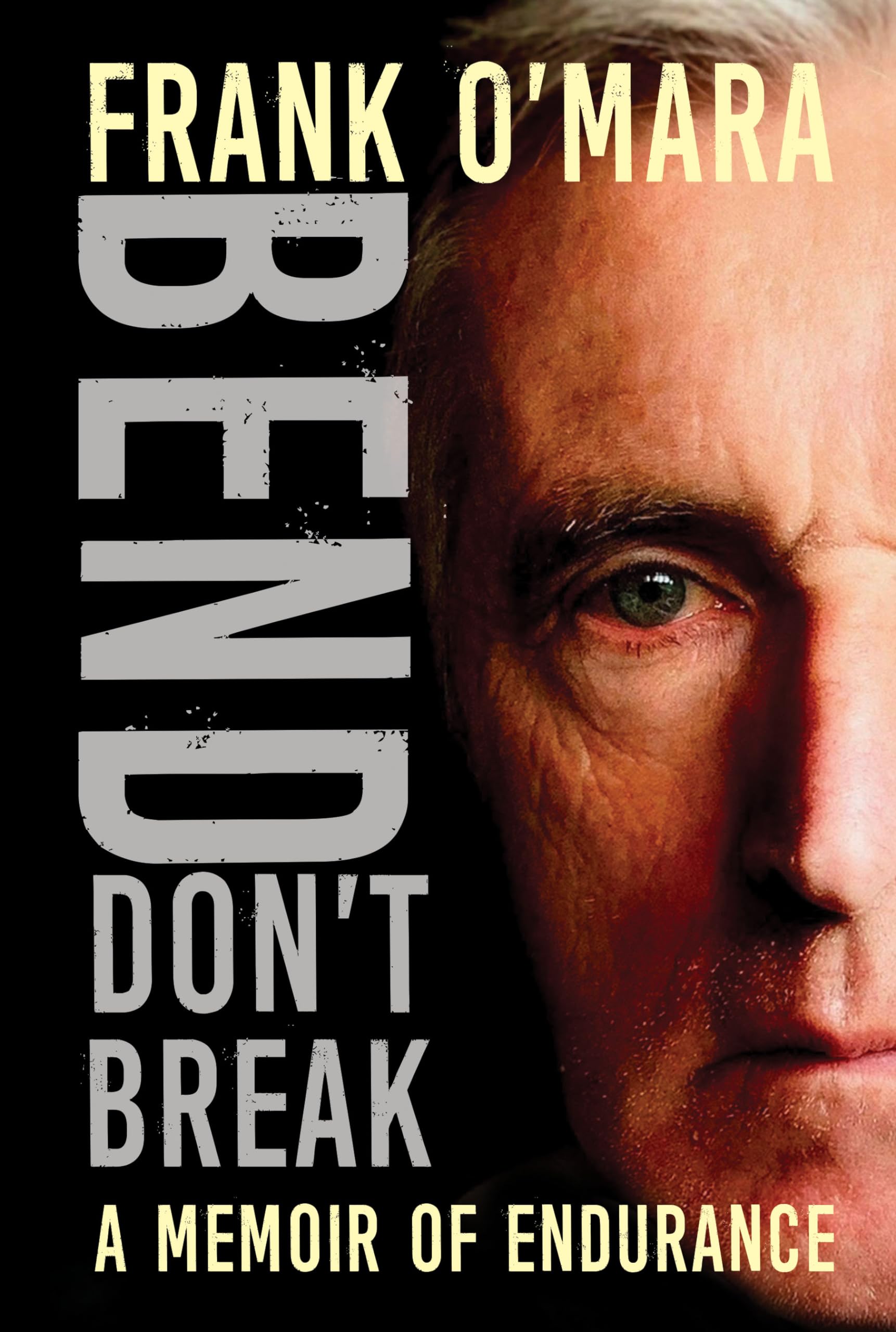Bend, Don't Break: A Memoir of Endurance book