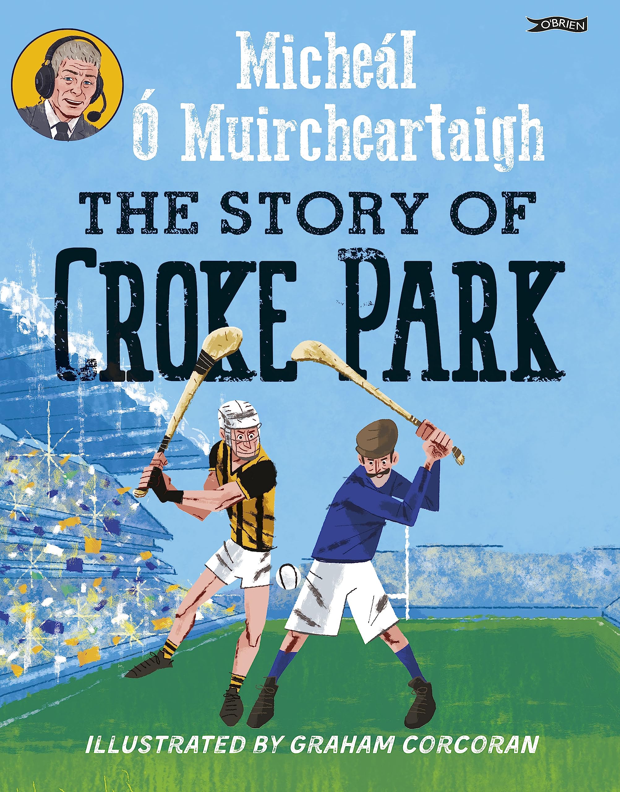 The Story of Croke Park book