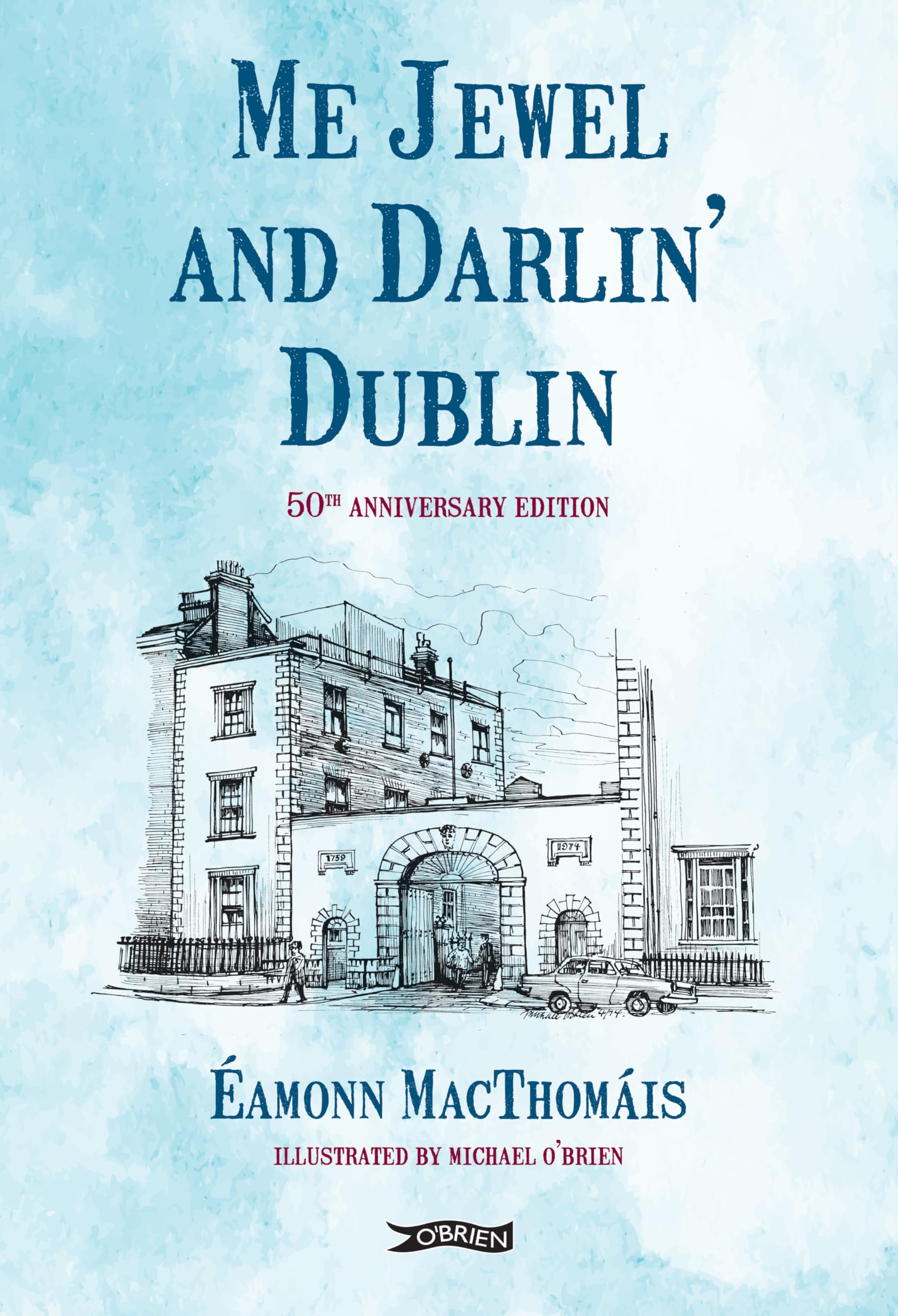 Me Jewel and Darlin' Dublin Memories