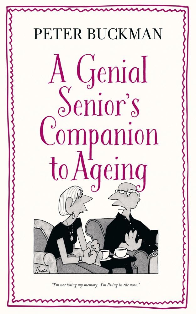 A Genial Senior's Companion to Ageing book