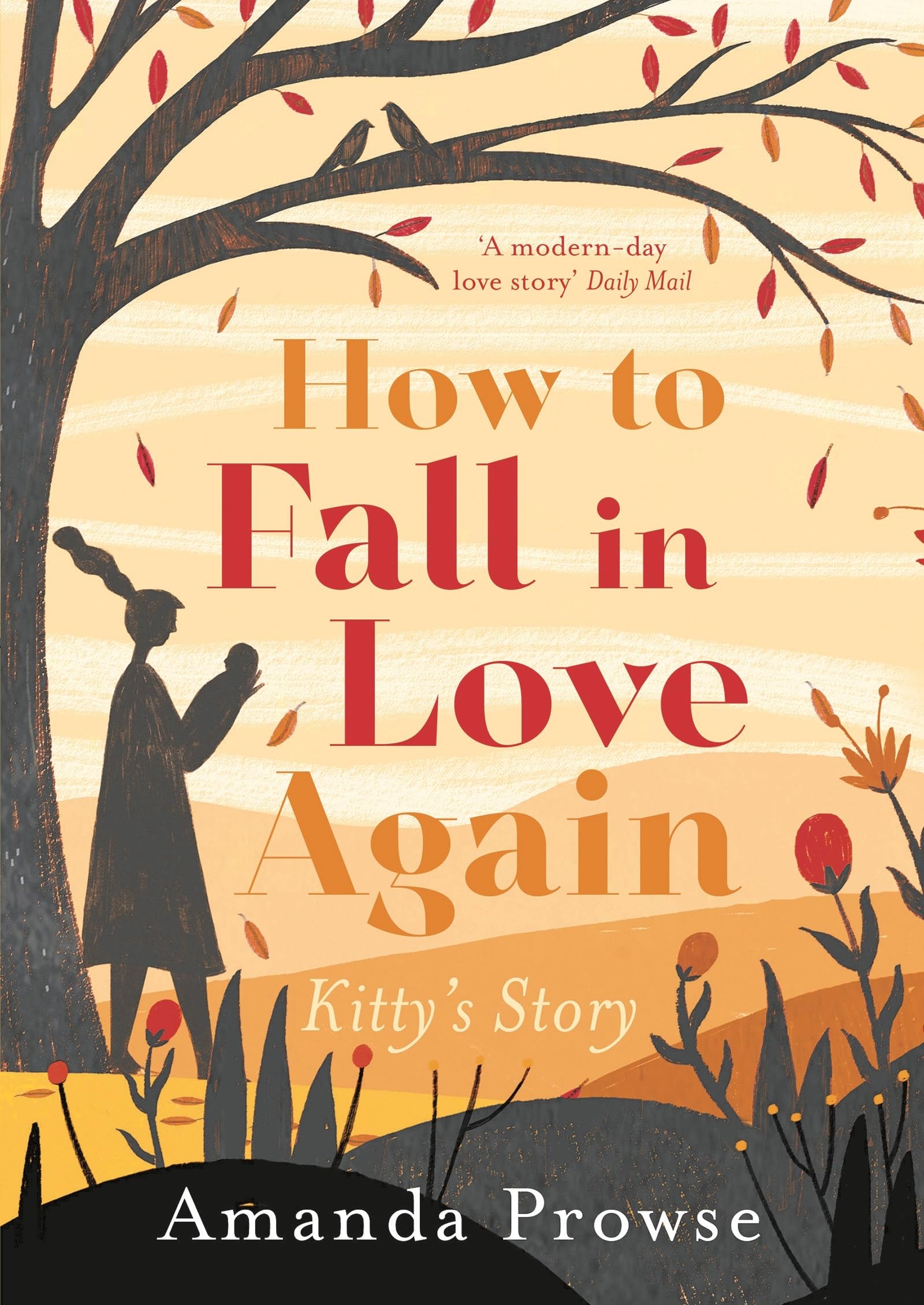 How to Fall in Love Again: Kitty's Story Contemporary literature
