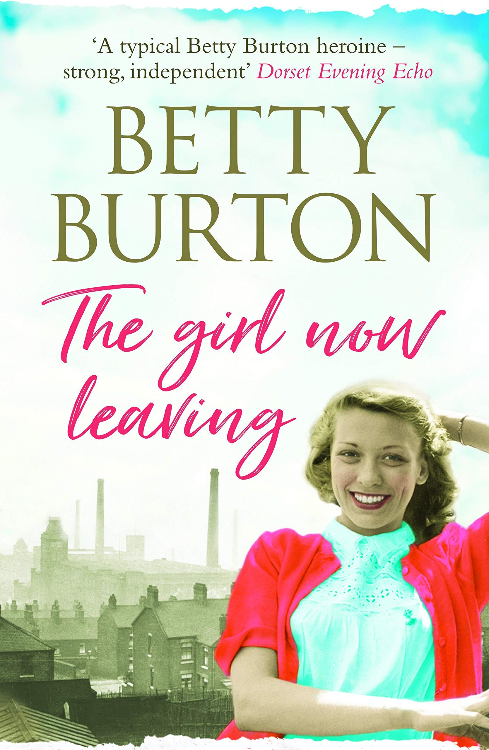 The Girl Now Leaving (The Lu Wilmott Sagas, 1, Band 1) Historical Fiction