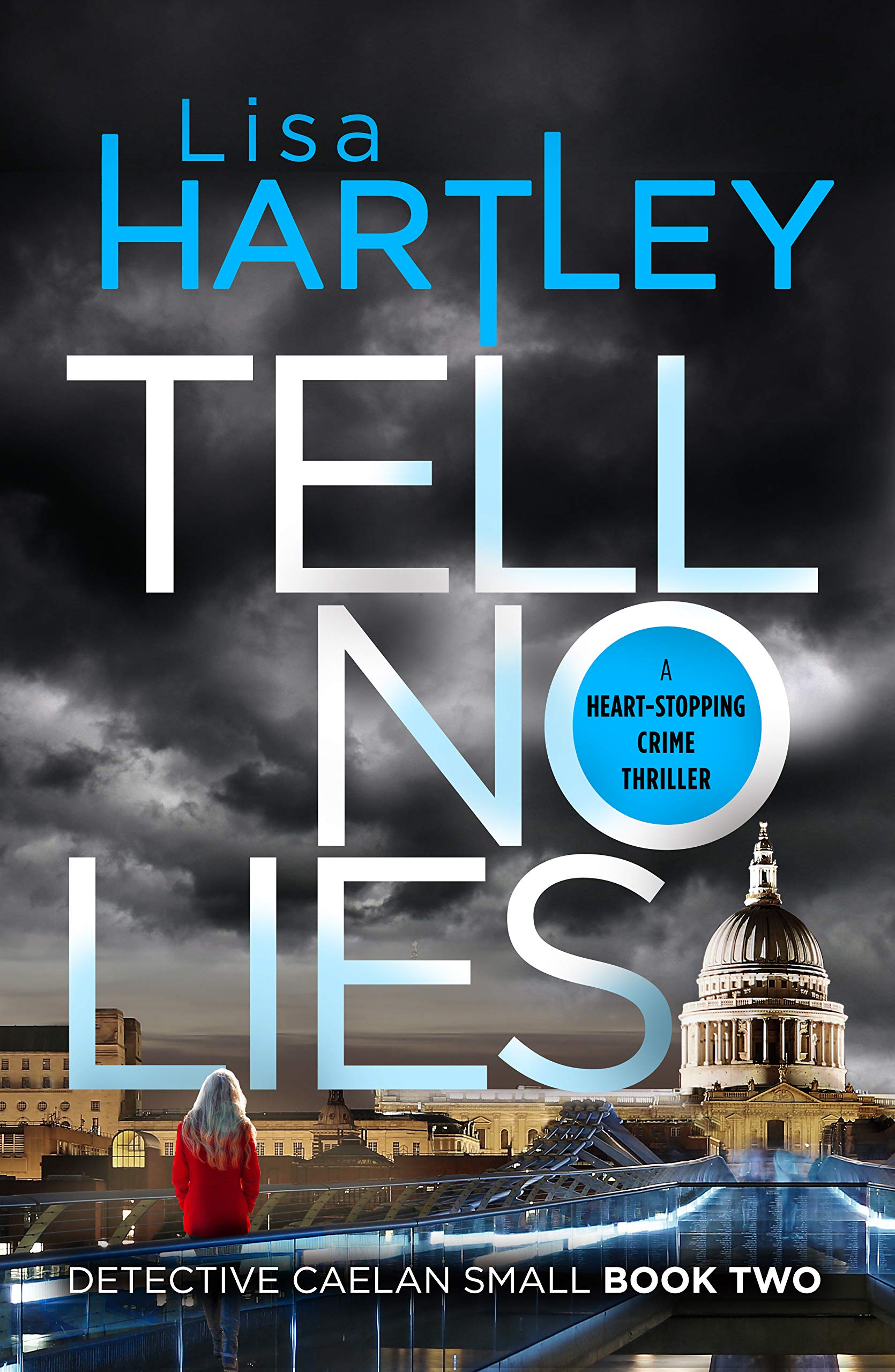 Tell No Lies (Detective Caelan Small, 2, Band 2) Contemporary literature