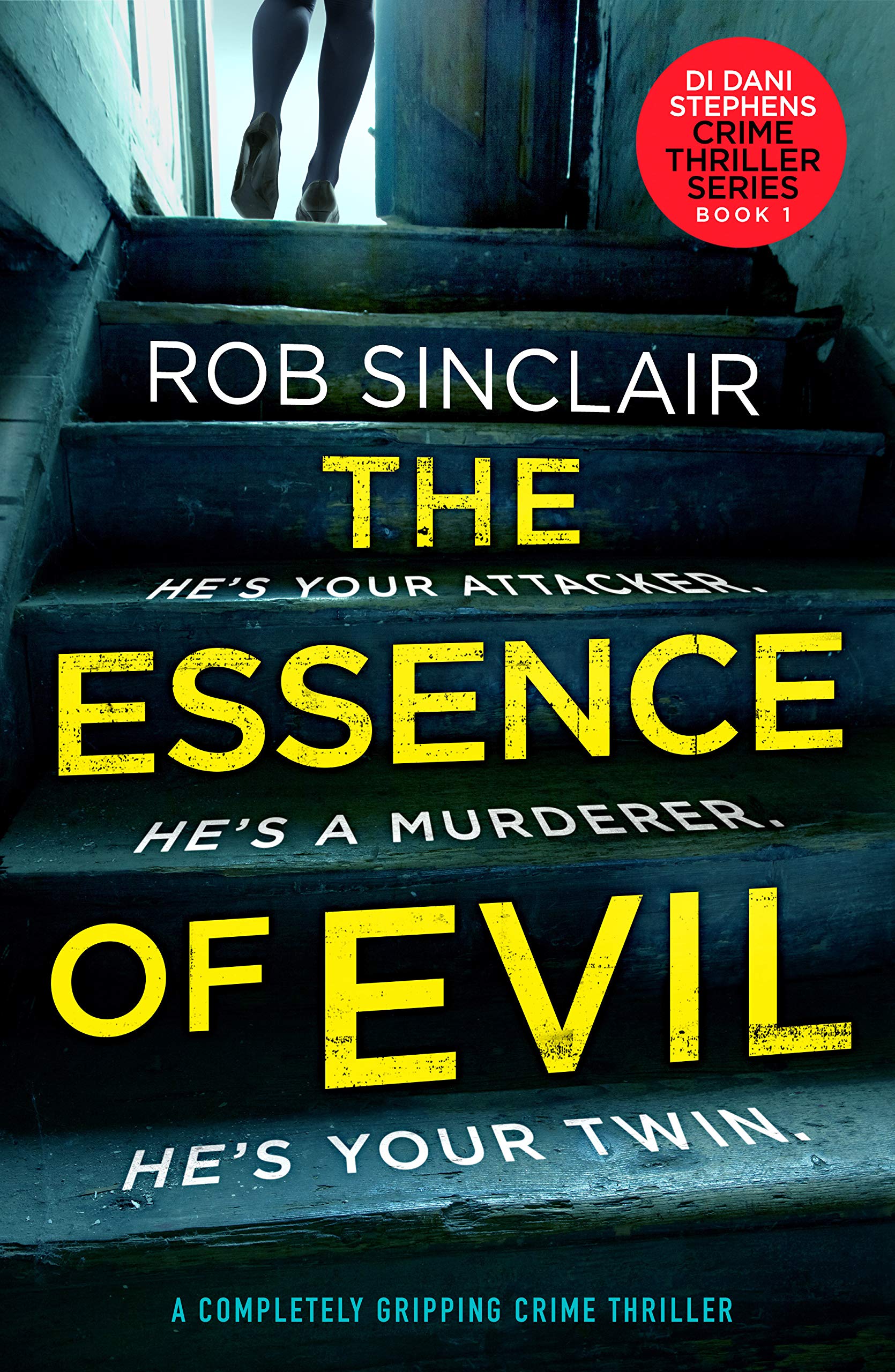 The Essence of Evil: A Completely Gripping Crime Thriller (DI Dani Stephens, 1, Band 1) Contemporary literature