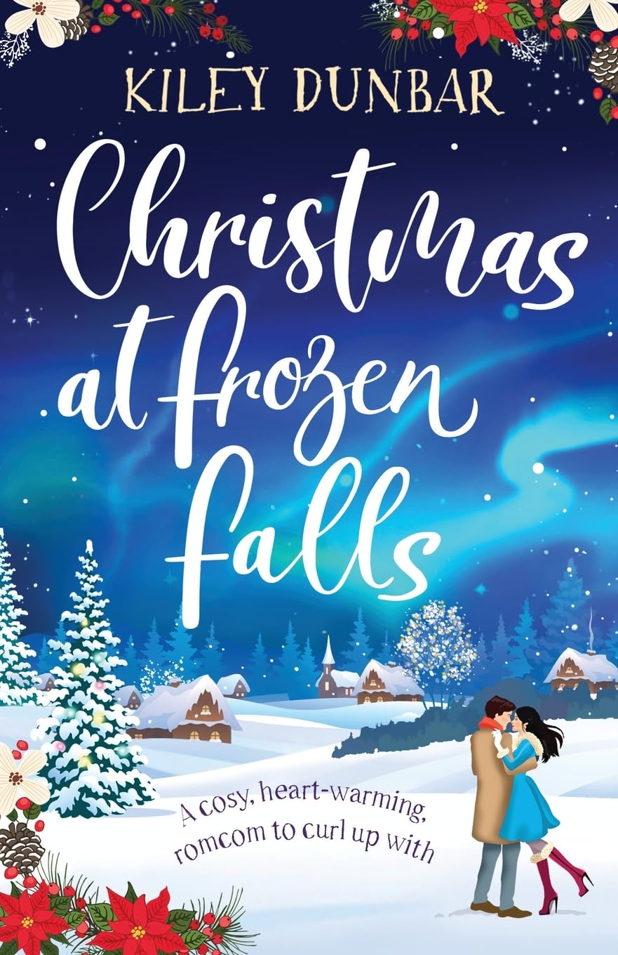 Christmas at Frozen Falls: An uplifting and gorgeously romantic read that will warm your heart Contemporary literature