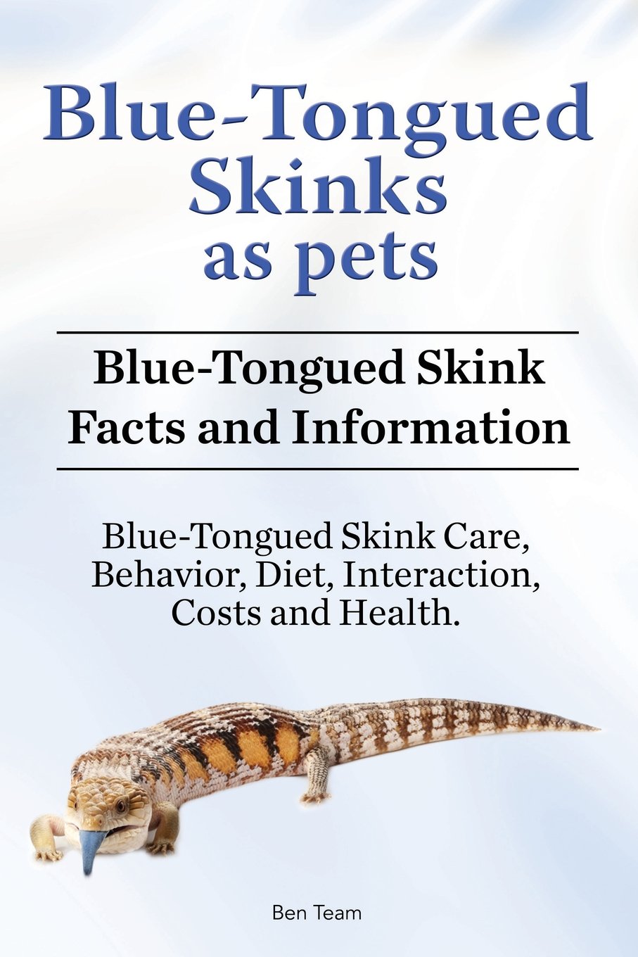 Blue-Tongued Skinks as pets. Blue-Tongued Skink Facts and Information. Blue-Tongued Skink Care, Behavior, Diet, Interaction, Costs and Health. Pets