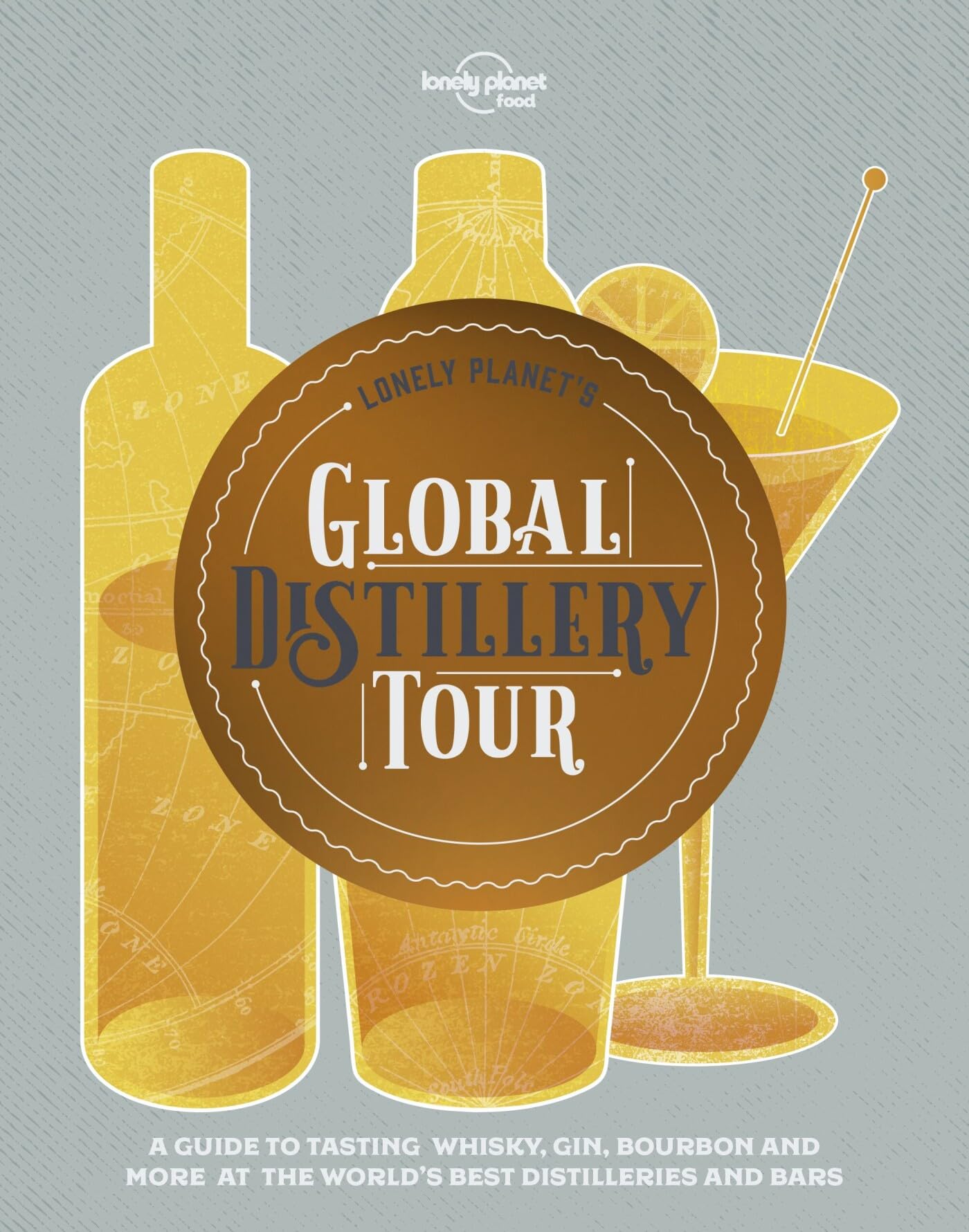 Lonely Planet's Global Distillery Tour: A Guide to Tasting Whisky, Gin, Bourbon and more at the World's Best Distilleries and Bars (Lonely Planet Food) Leisure, Home & Garden