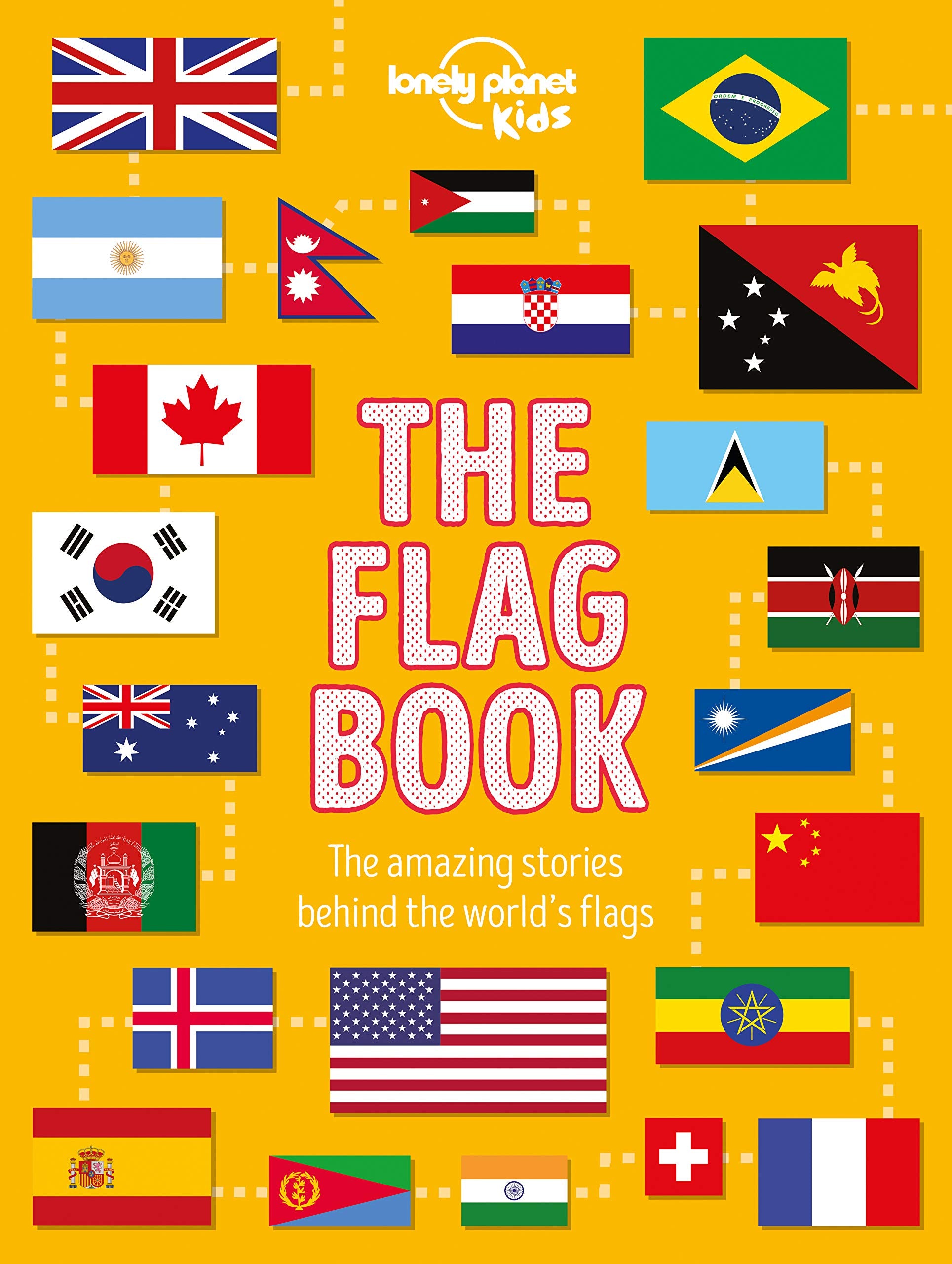 Lonely Planet Kids The Flag Book (The Fact Book) Leisure & Fun