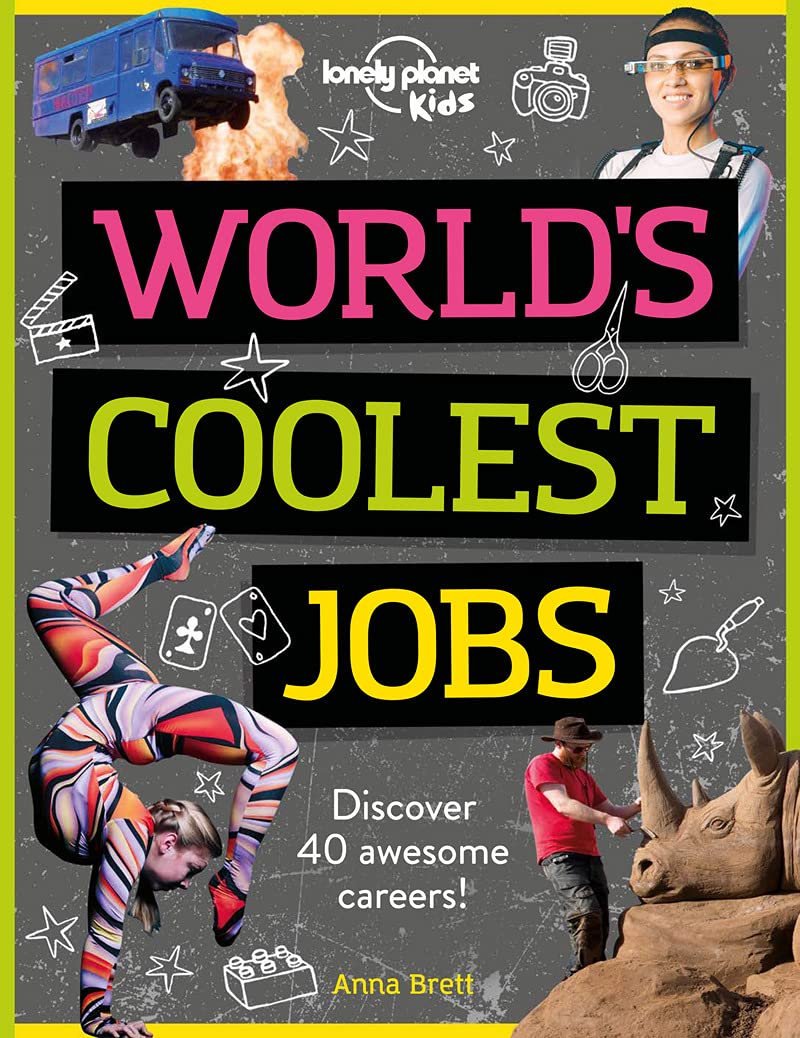 Lonely Planet Kids World's Coolest Jobs Leisure, Home & Garden