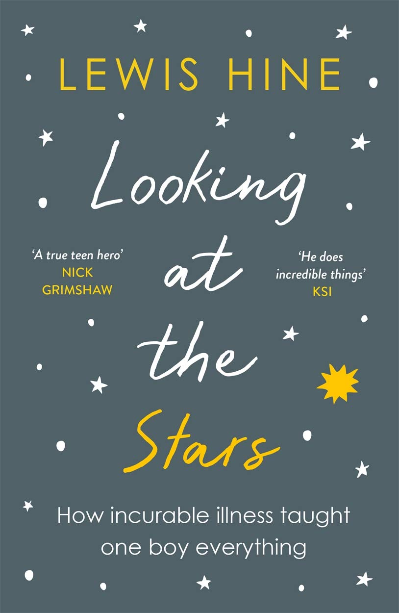 Looking at the Stars: How incurable illness taught one boy everything Memories