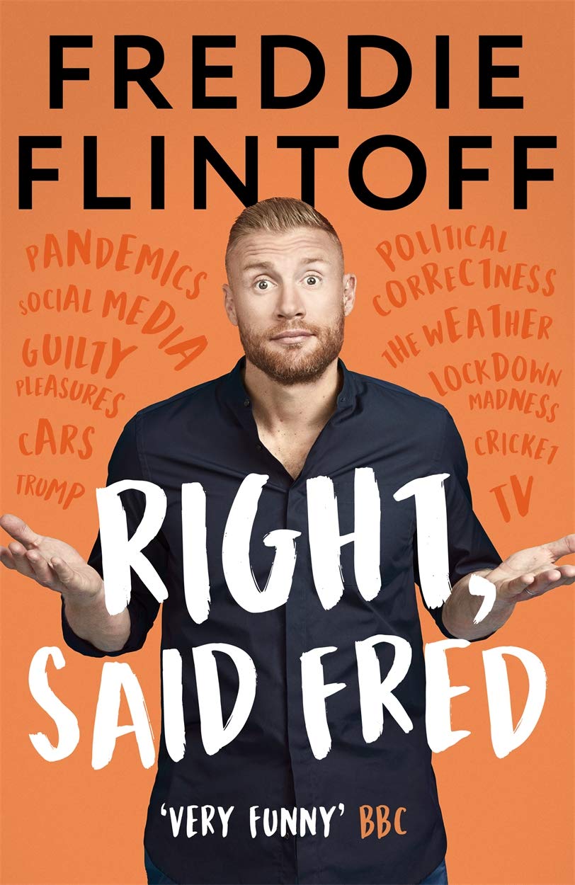 Right, Said Fred: The Most Entertaining and Enjoyable Book of the Year and the Perfect Gift this Christmas Books