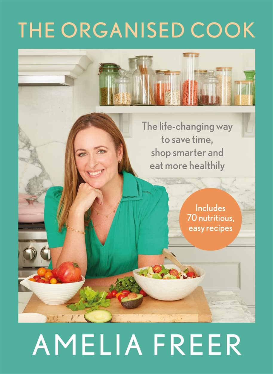 The Organised Cook: The life-changing way to save time, shop smarter and eat more healthily Hobbies & Crafts