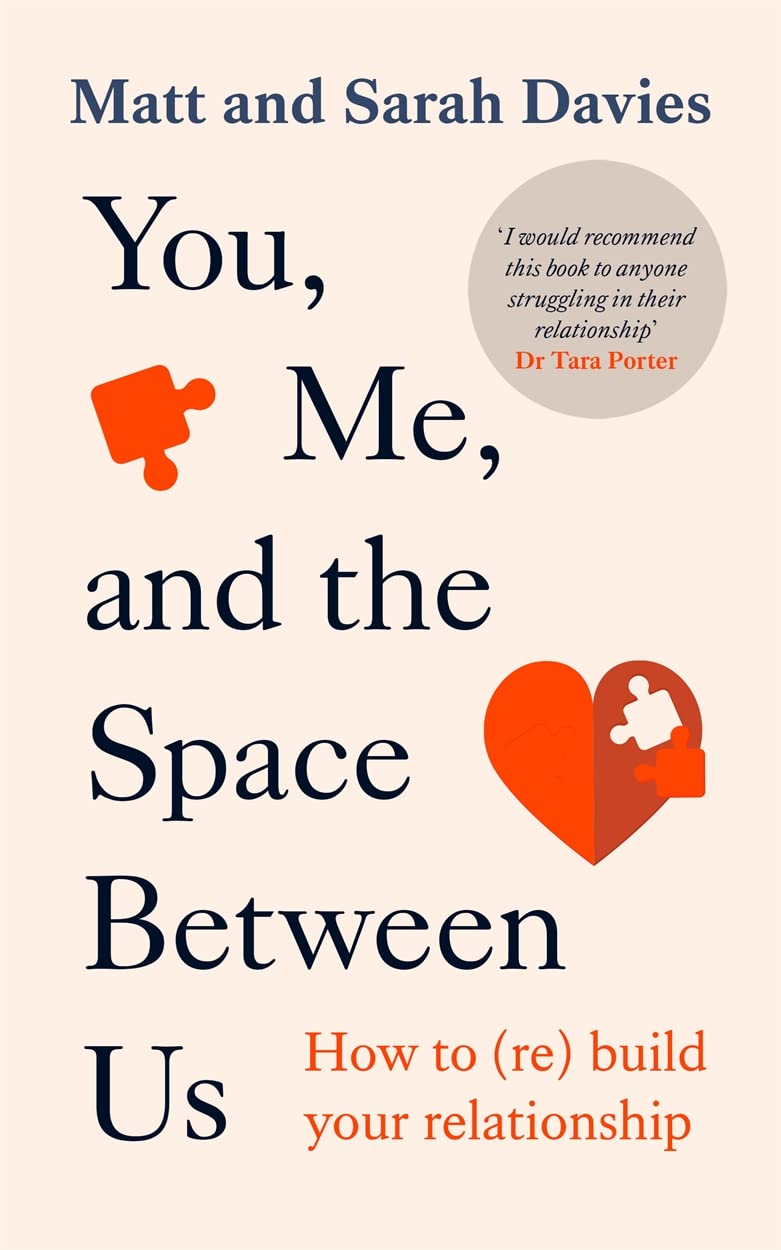 You, Me and the Space Between Us: How to (Re)Build Your Relationship Medicine