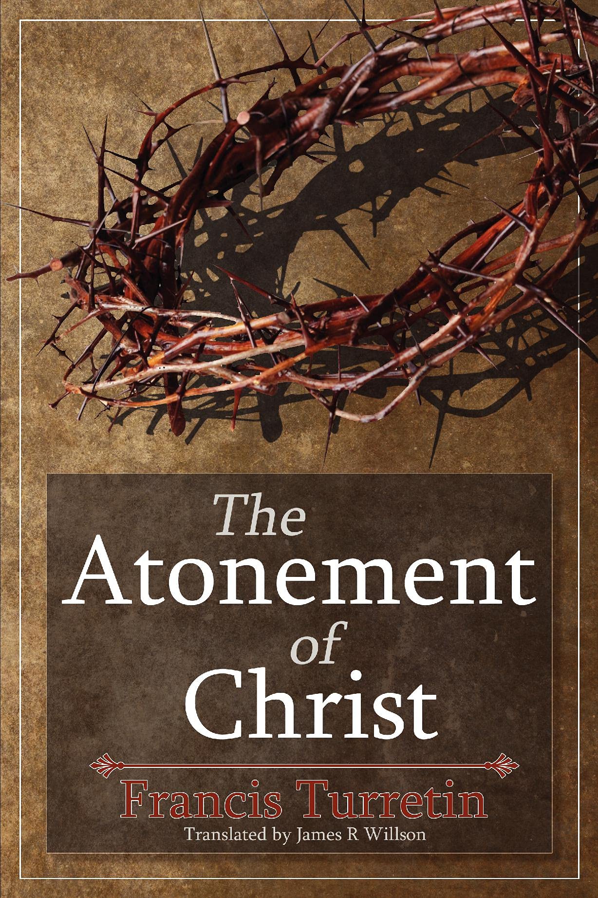 The Atonement of Christ book