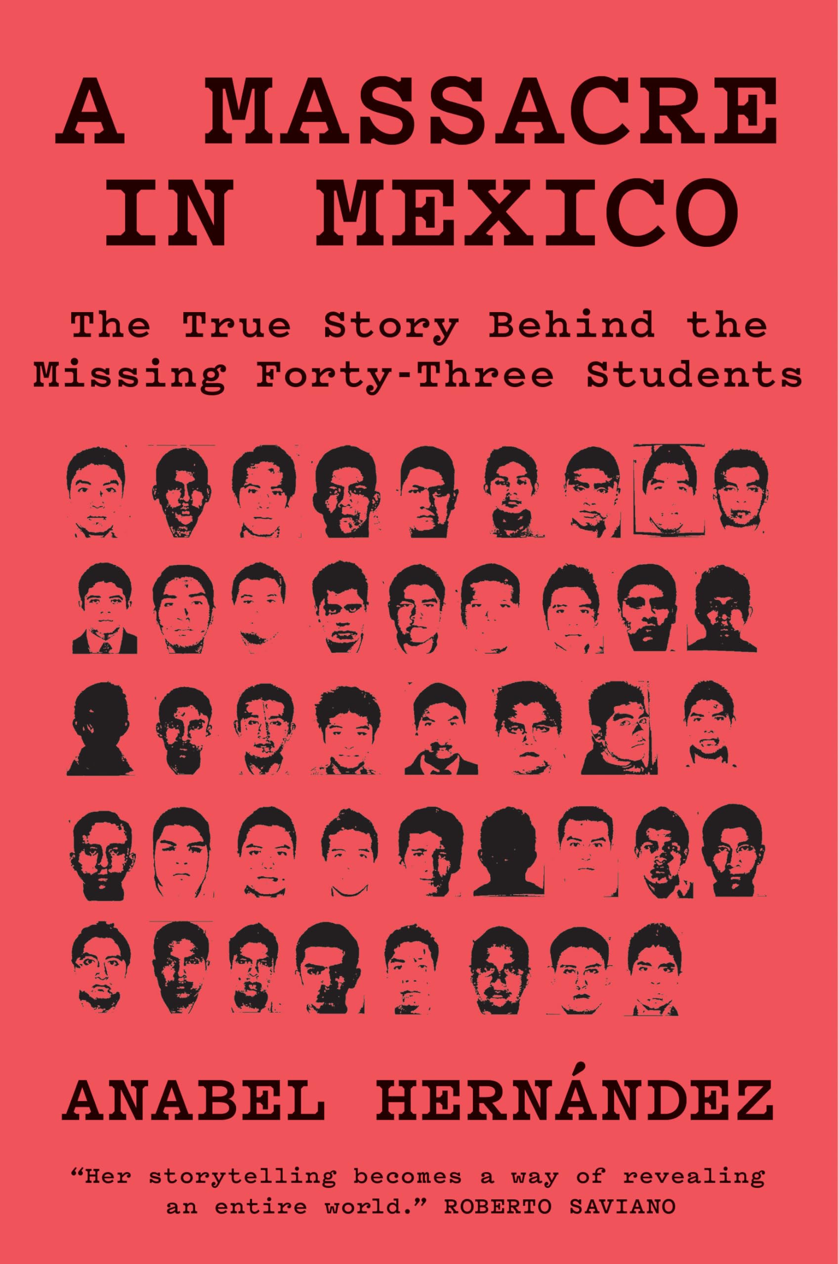 A Massacre in Mexico: The True Story Behind the Missing Forty Three Students Social Sciences