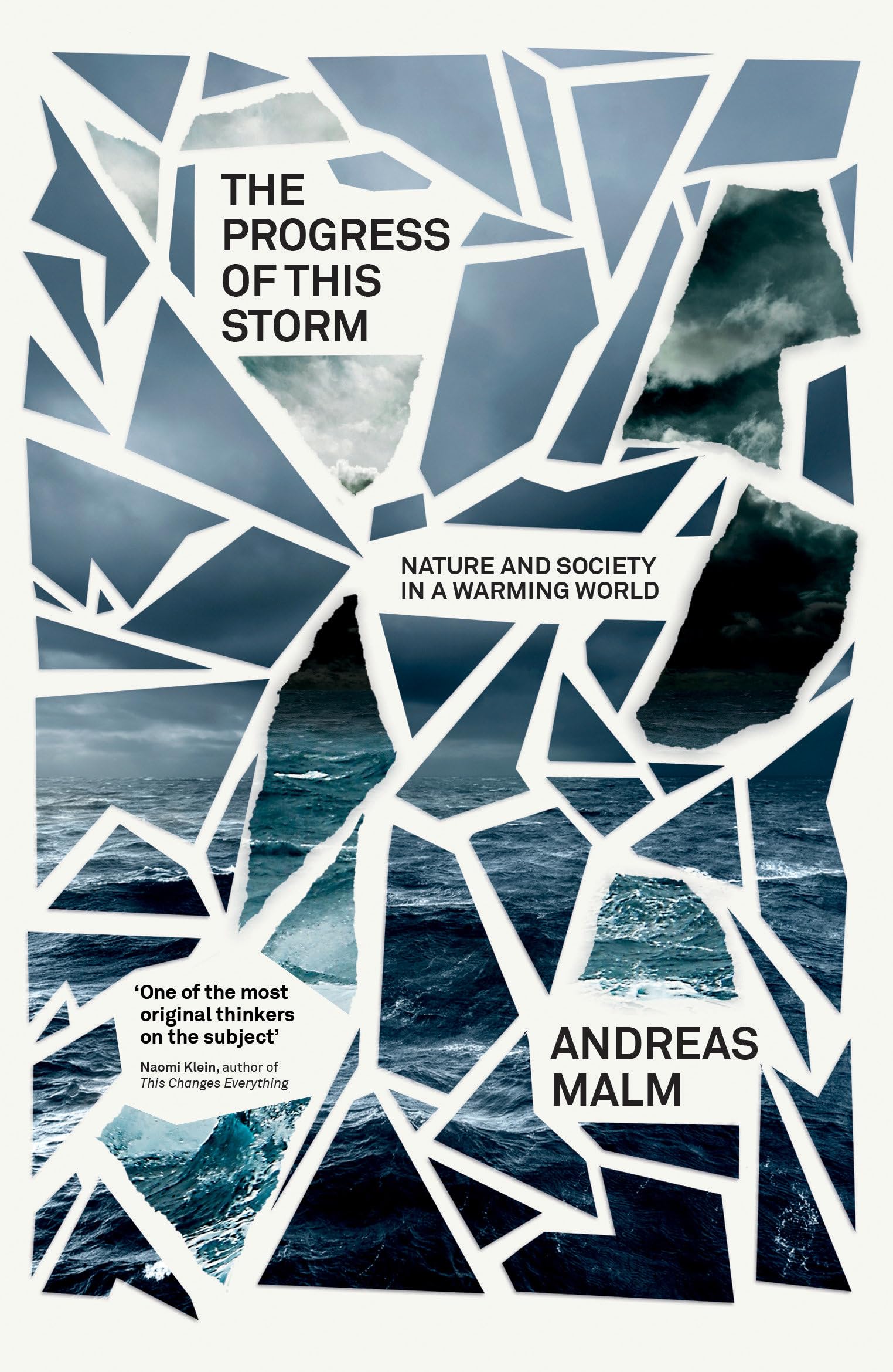 The Progress of This Storm: Nature and Society in a Warming World Philosophy