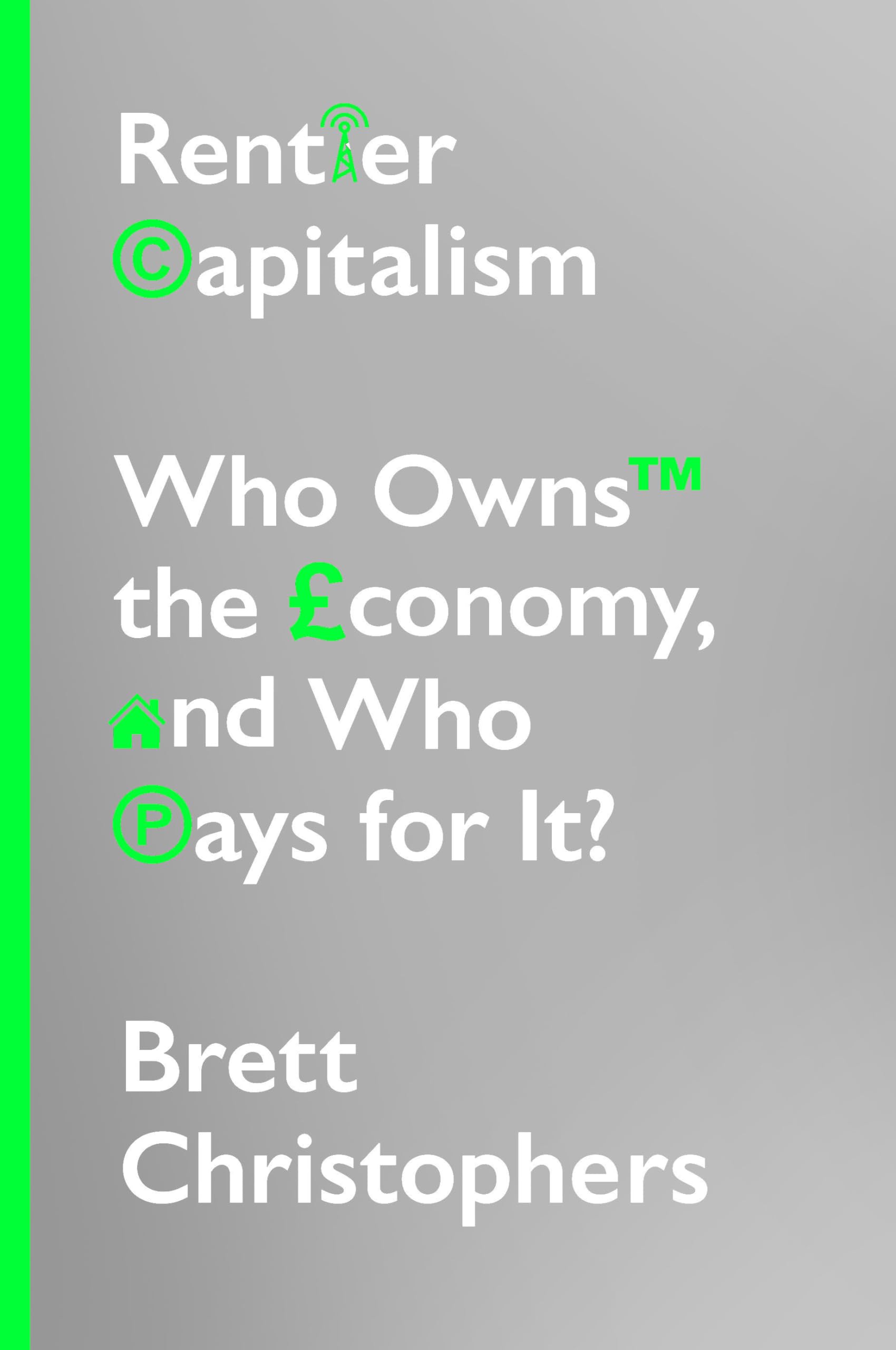 Rentier Capitalism Law