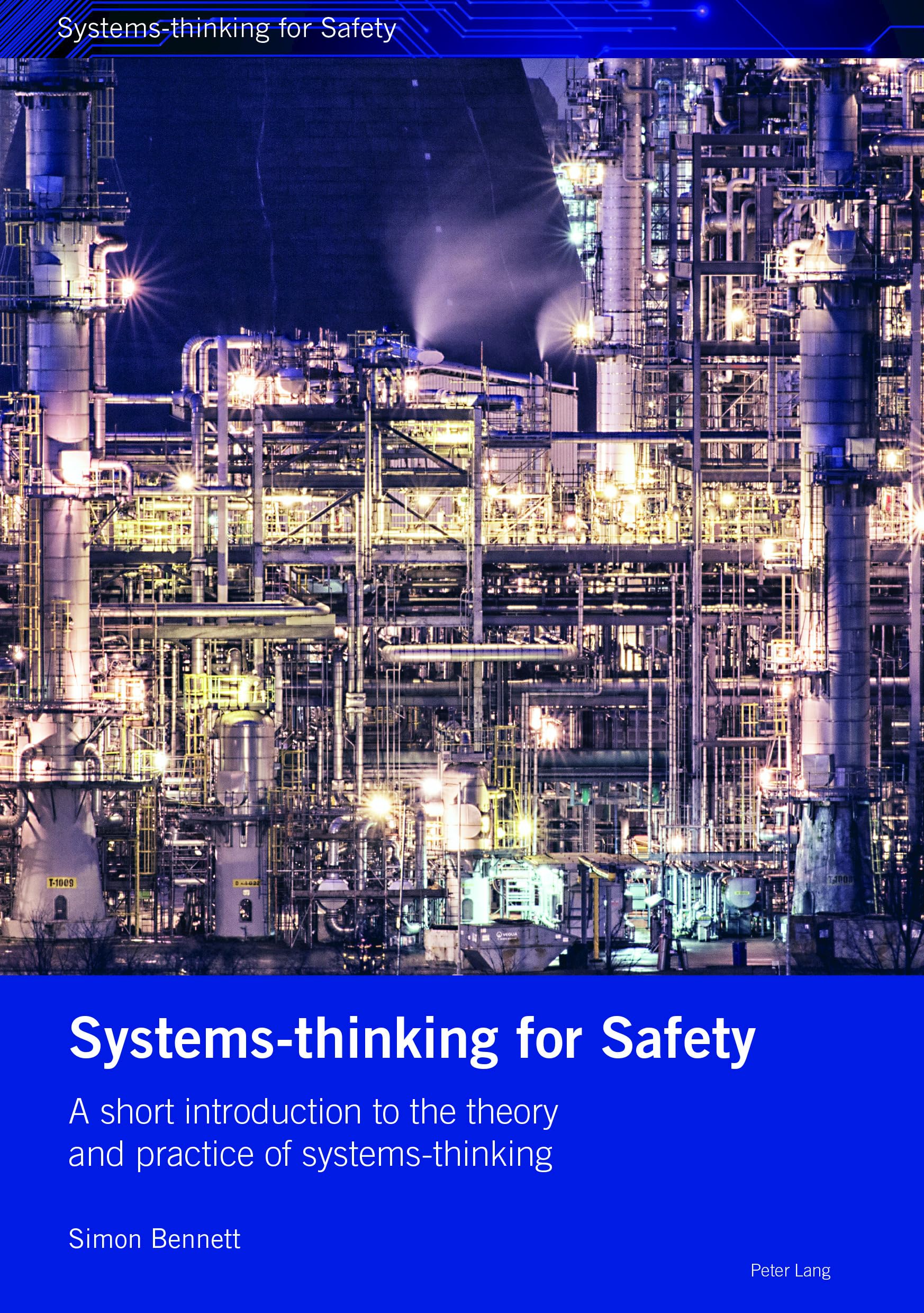 Systems-thinking for Safety: A short introduction to the theory and practice of systems-thinking. Medicine