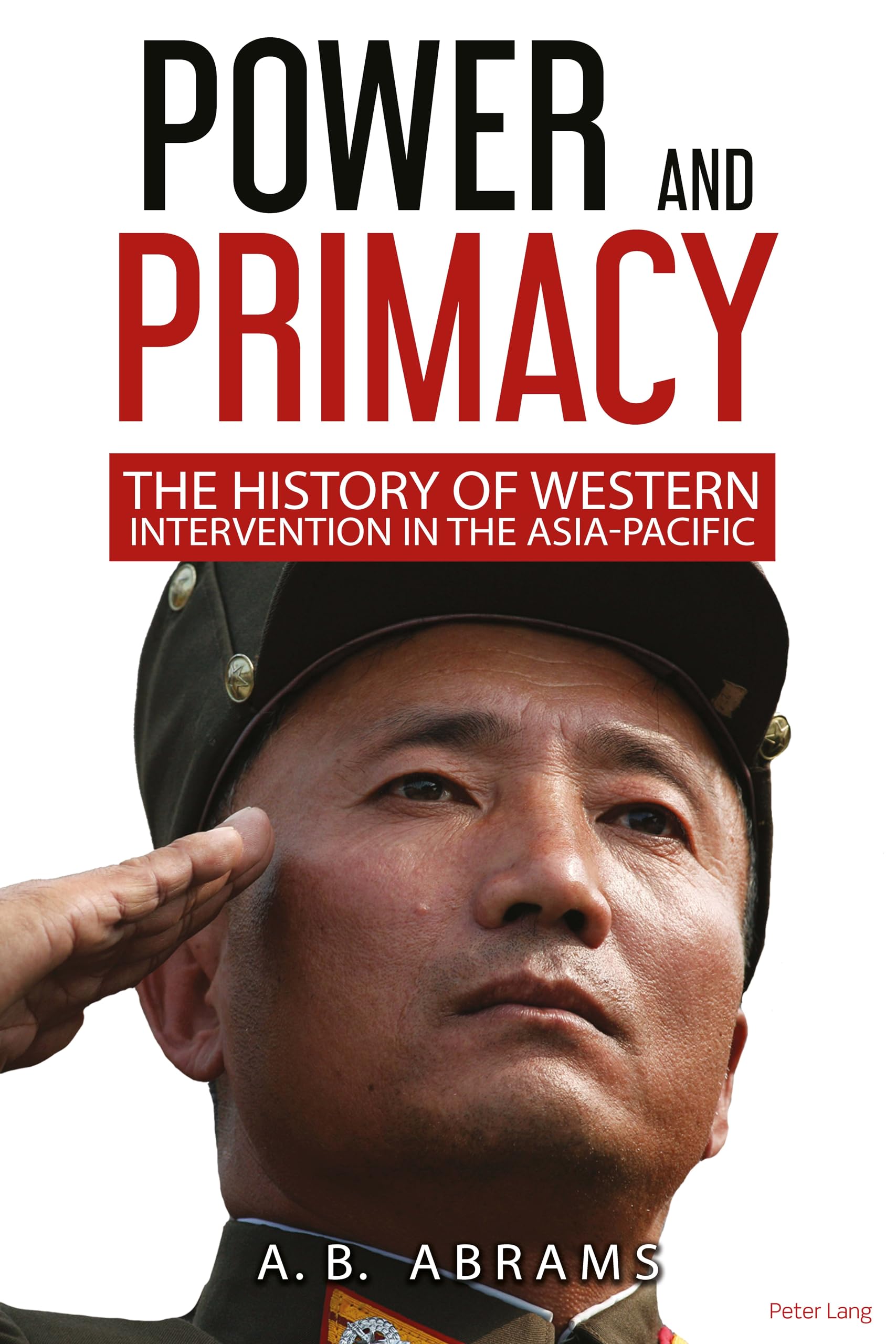 Power and Primacy: A Recent History of Western Intervention in the Asia-Pacific Social Sciences