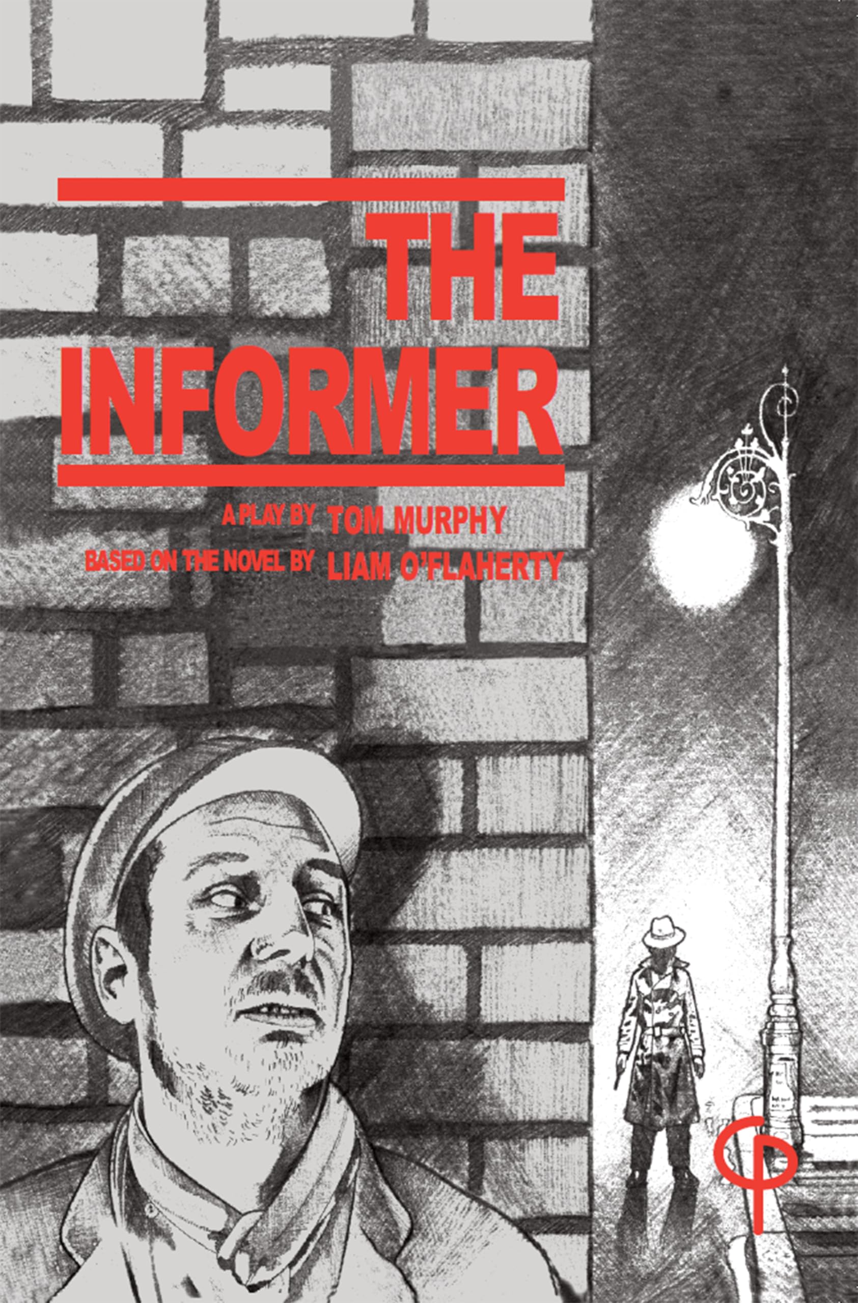 The Informer (Carysfort Press Ltd., Band 217) Drama
