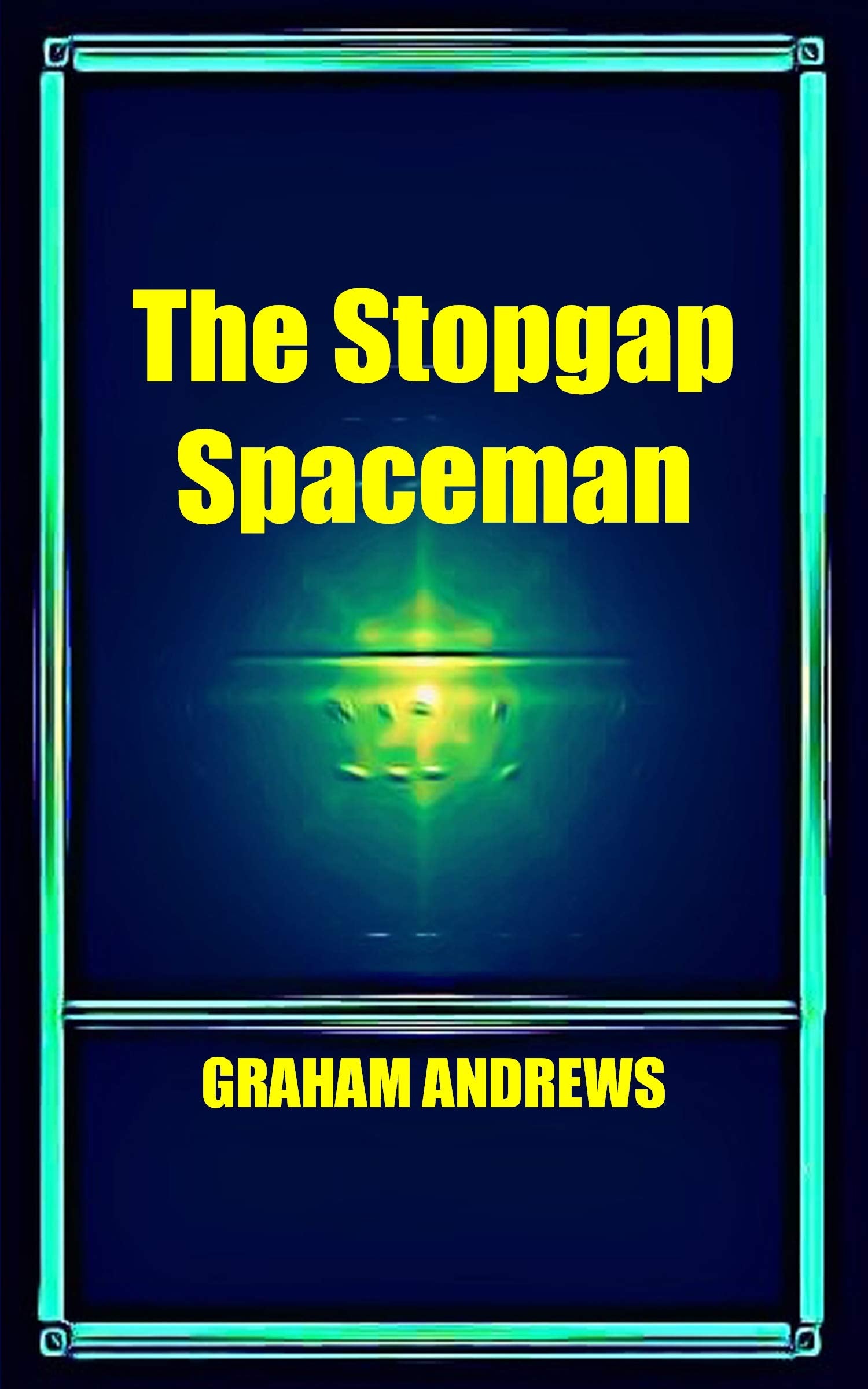 The Stopgap Spaceman Contemporary literature Books