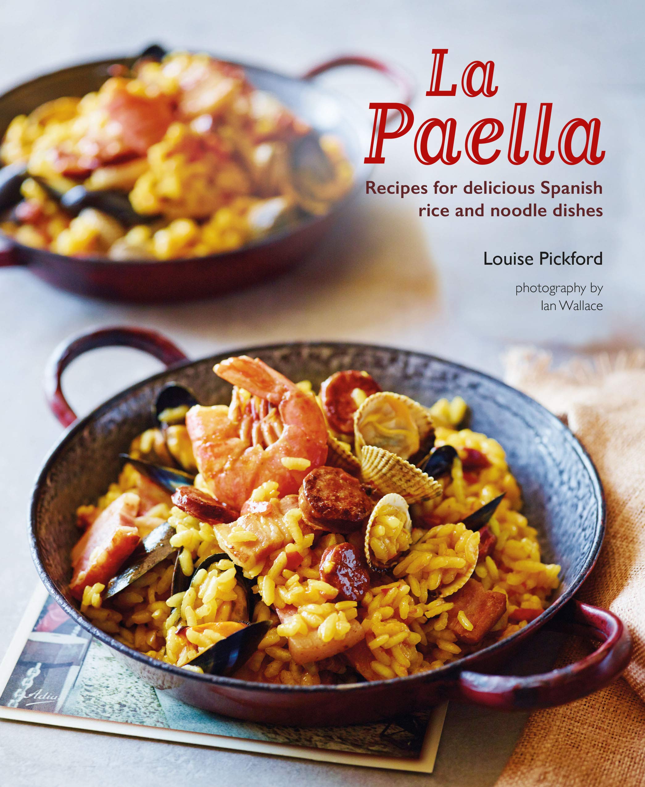La Paella: Recipes for Delicious Spanish Rice and Noodle Dishes Leisure, Home & Garden