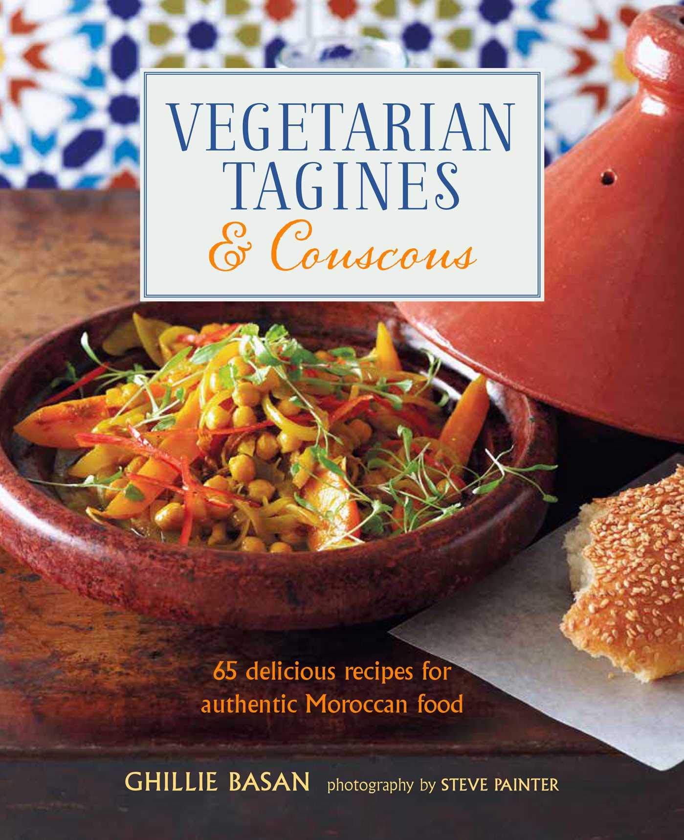 Vegetarian Tagines & Couscous: 65 Delicious Recipes for Authentic Moroccan Food Leisure, Home & Garden