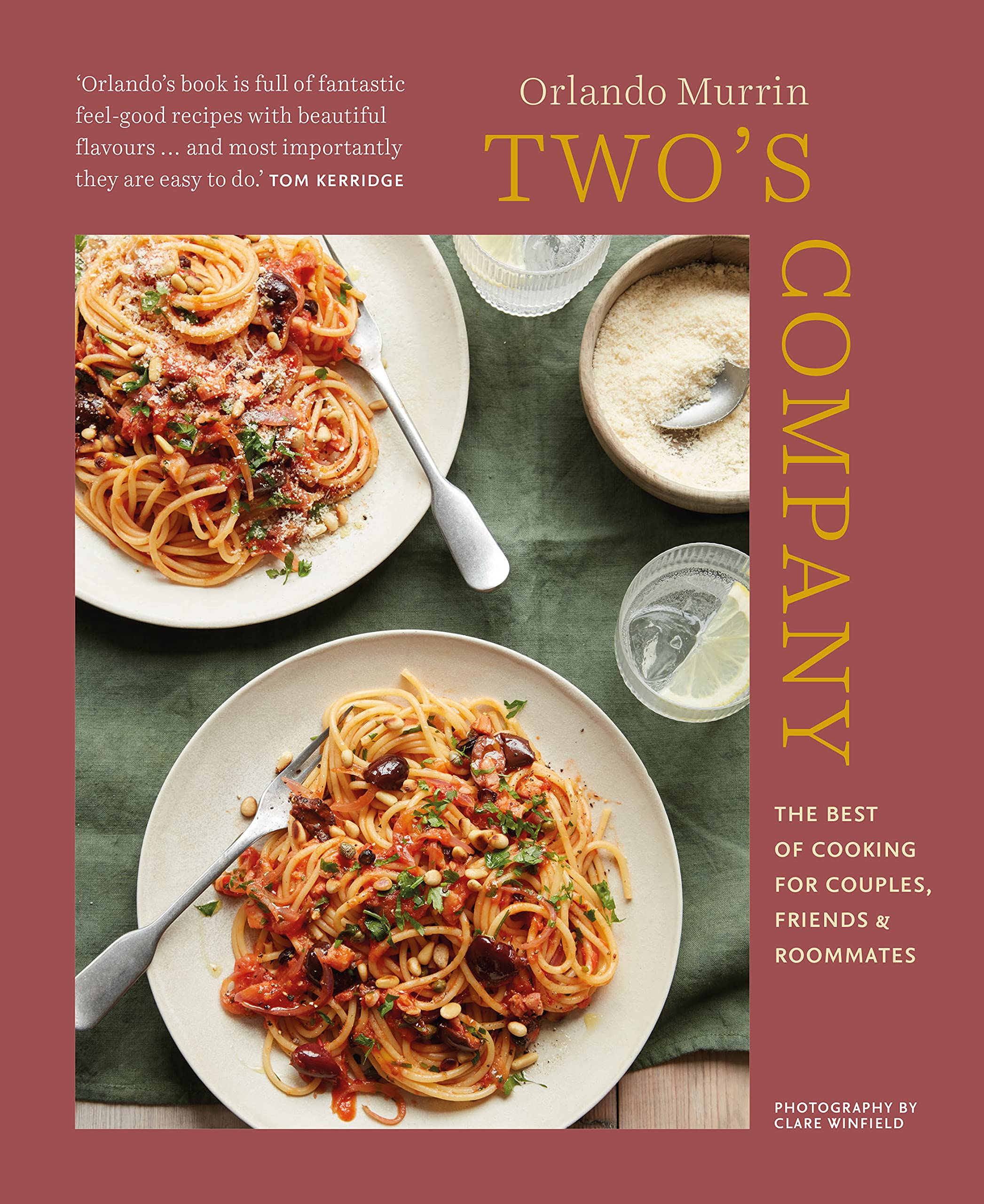 Two's Company: The Best of Cooking for Couples, Friends & Roommates Leisure, Home & Garden