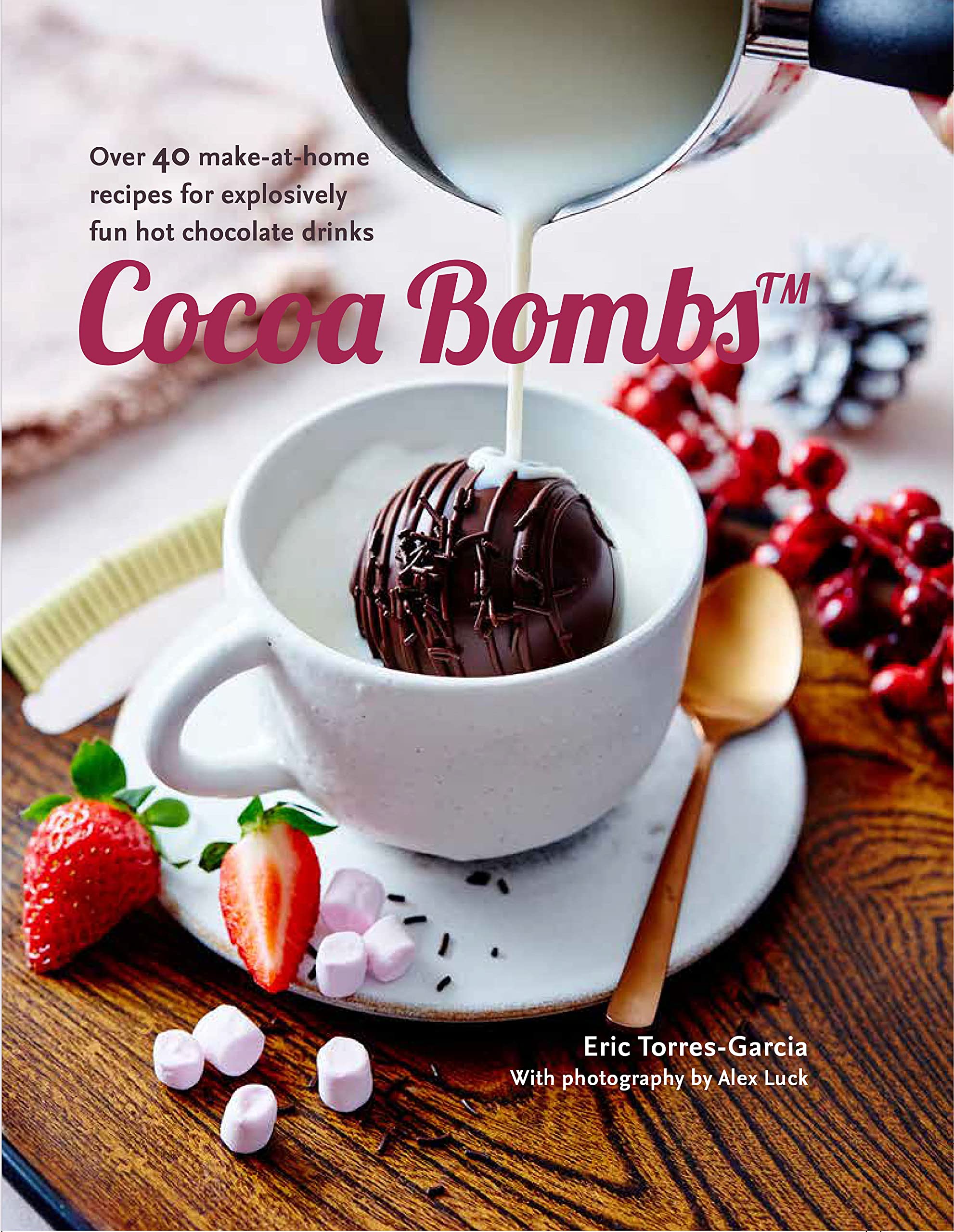 Hot Cocoa Bombs: Over 40 Make-at-home Recipes for Explosively Fun Hot Chocolate Drinks Leisure, Home & Garden