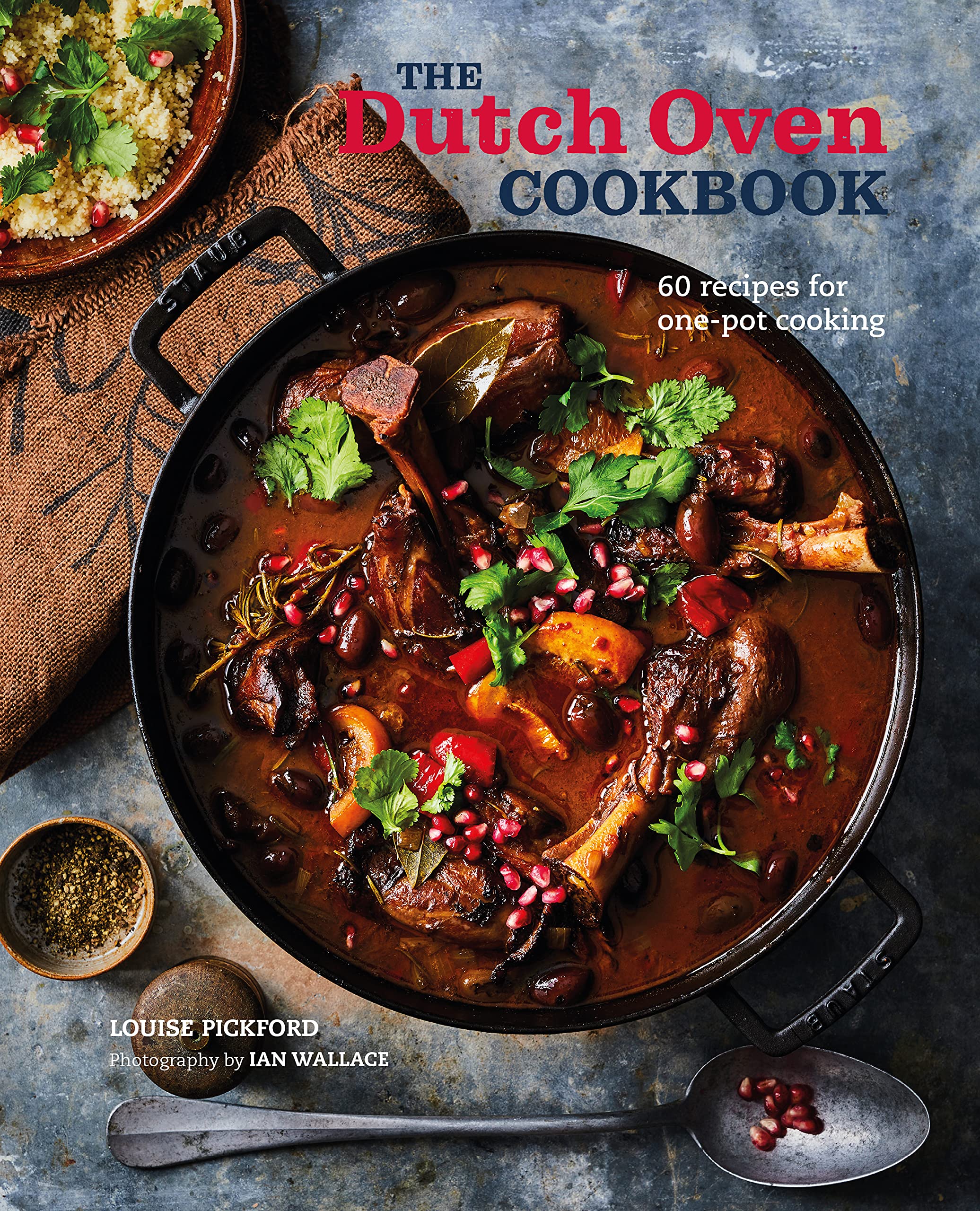 The Dutch Oven Cookbook: 60 Recipes for One-pot Cooking Leisure, Home & Garden