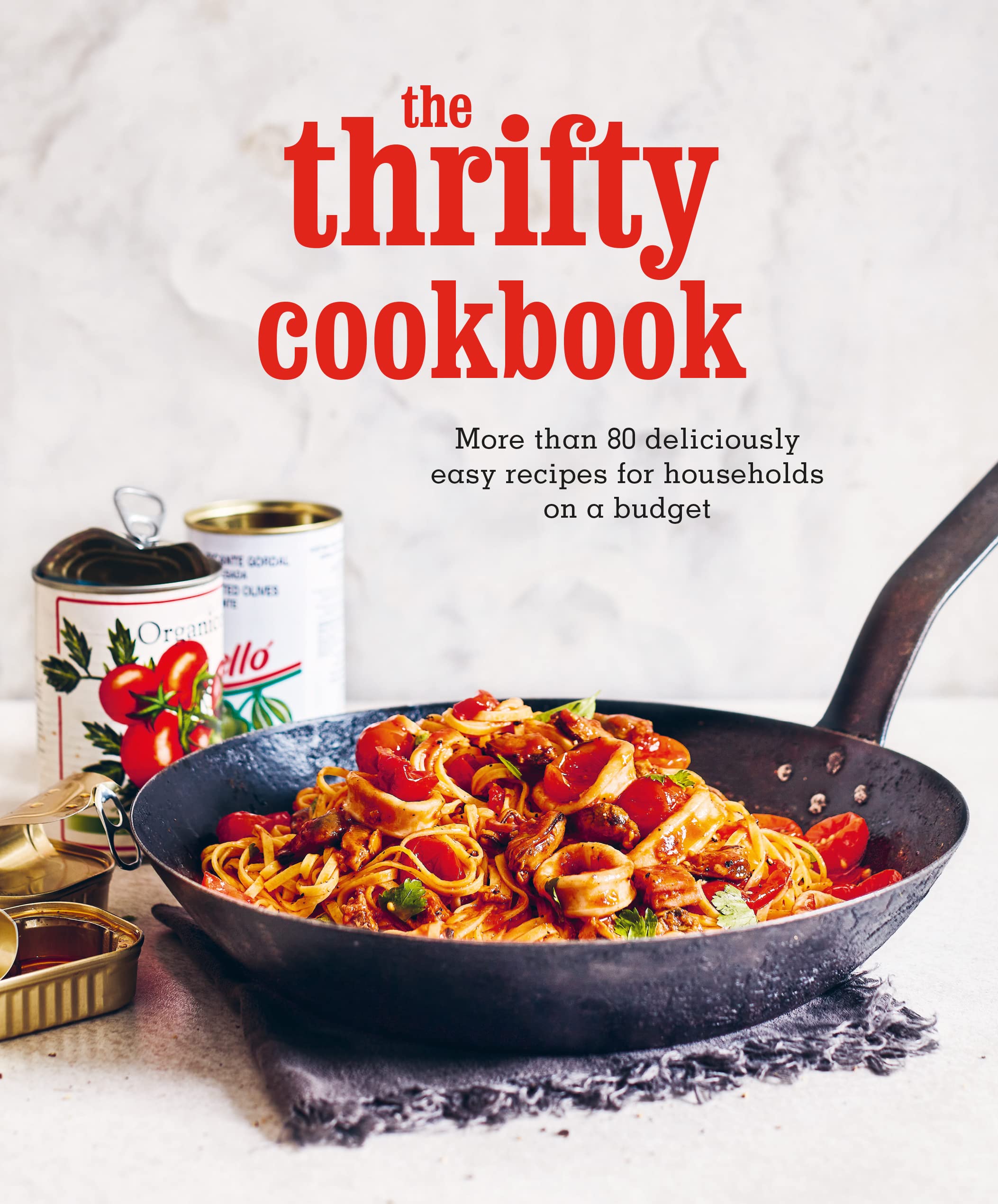 The Thrifty Cookbook Leisure, Home & Garden