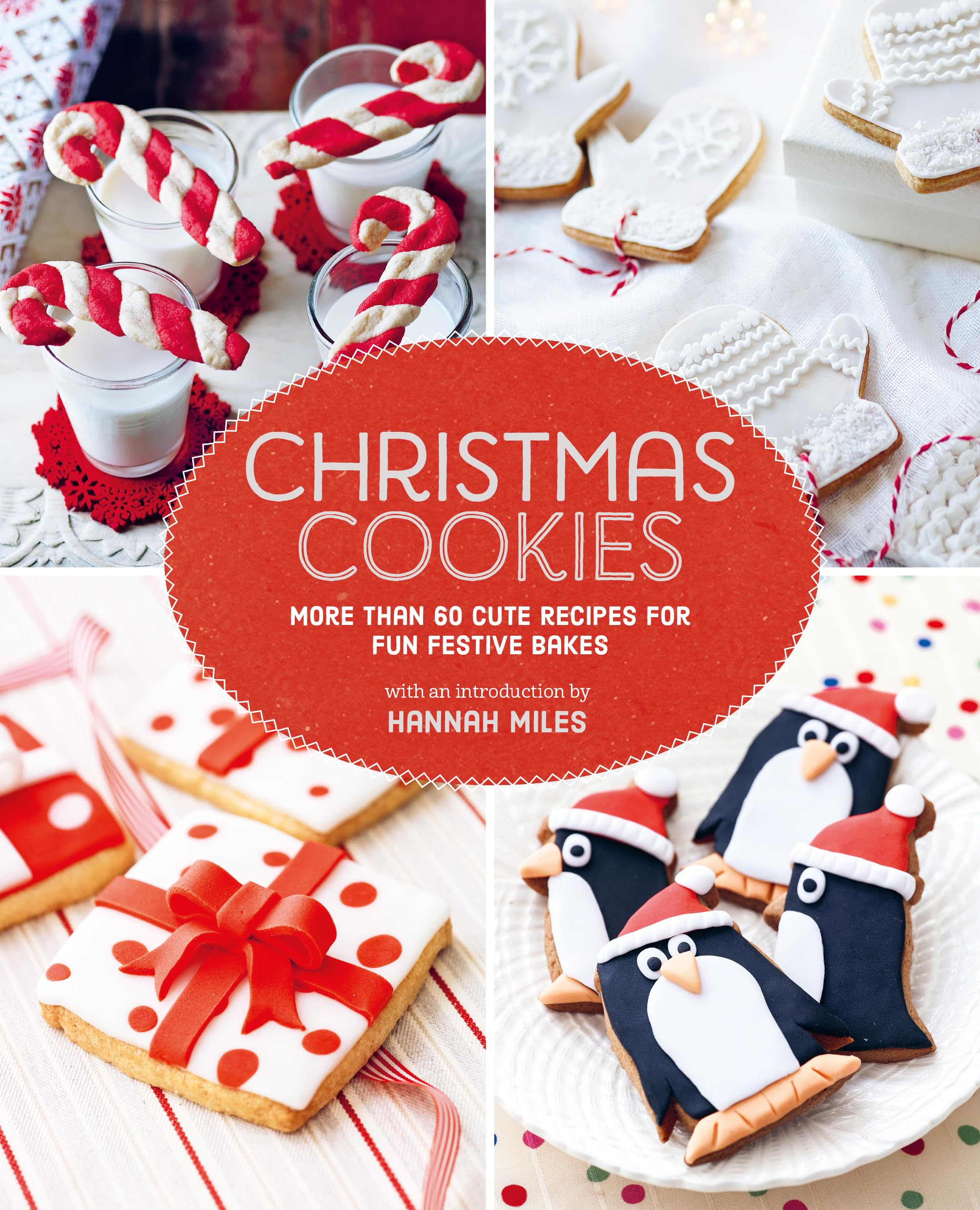 Christmas Cookies: More Than 60 Cute Recipes for Fun Festive Bakes Leisure, Home & Garden