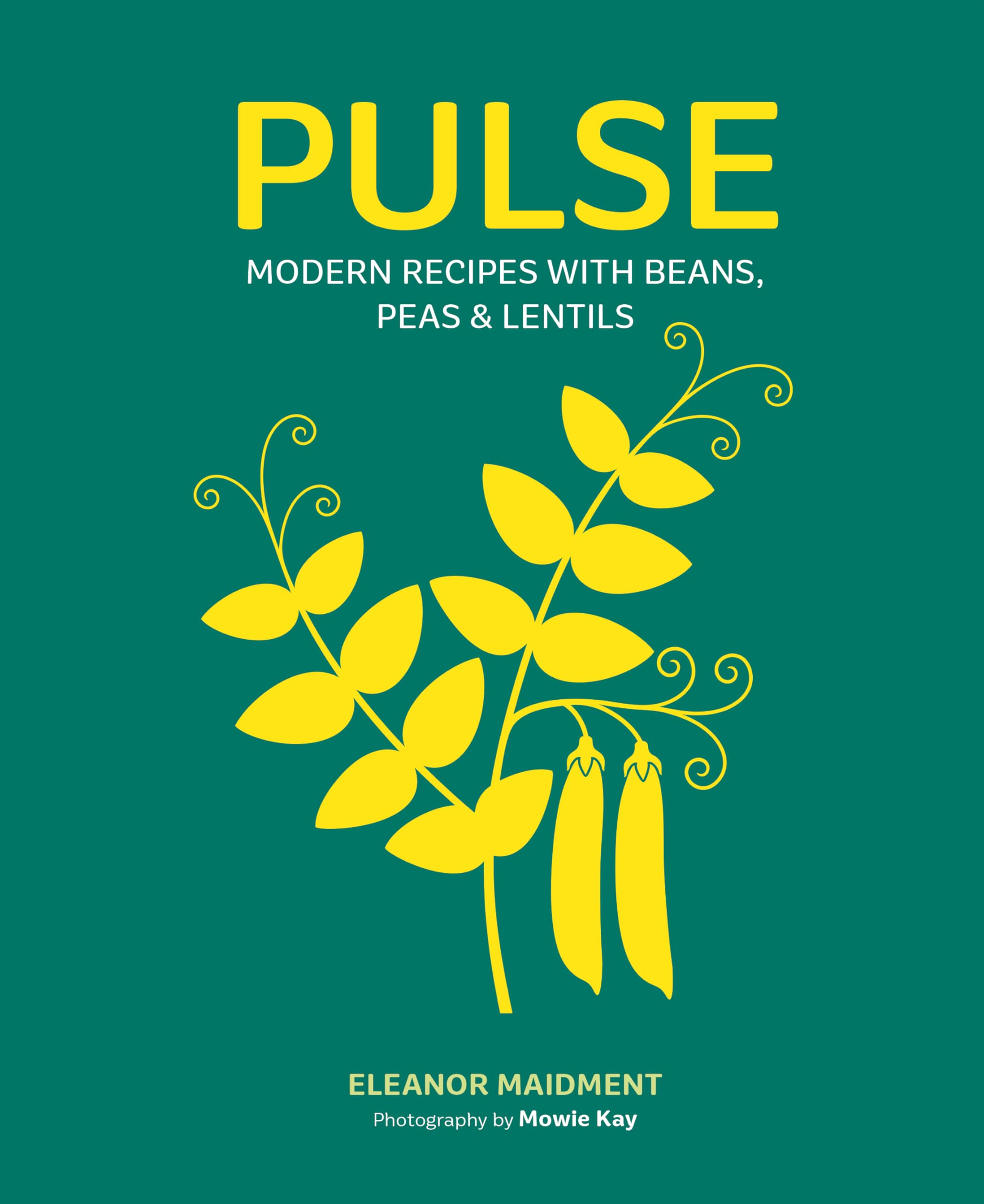 Pulse: Modern Recipes With Beans, Peas & Lentils Leisure, Home & Garden