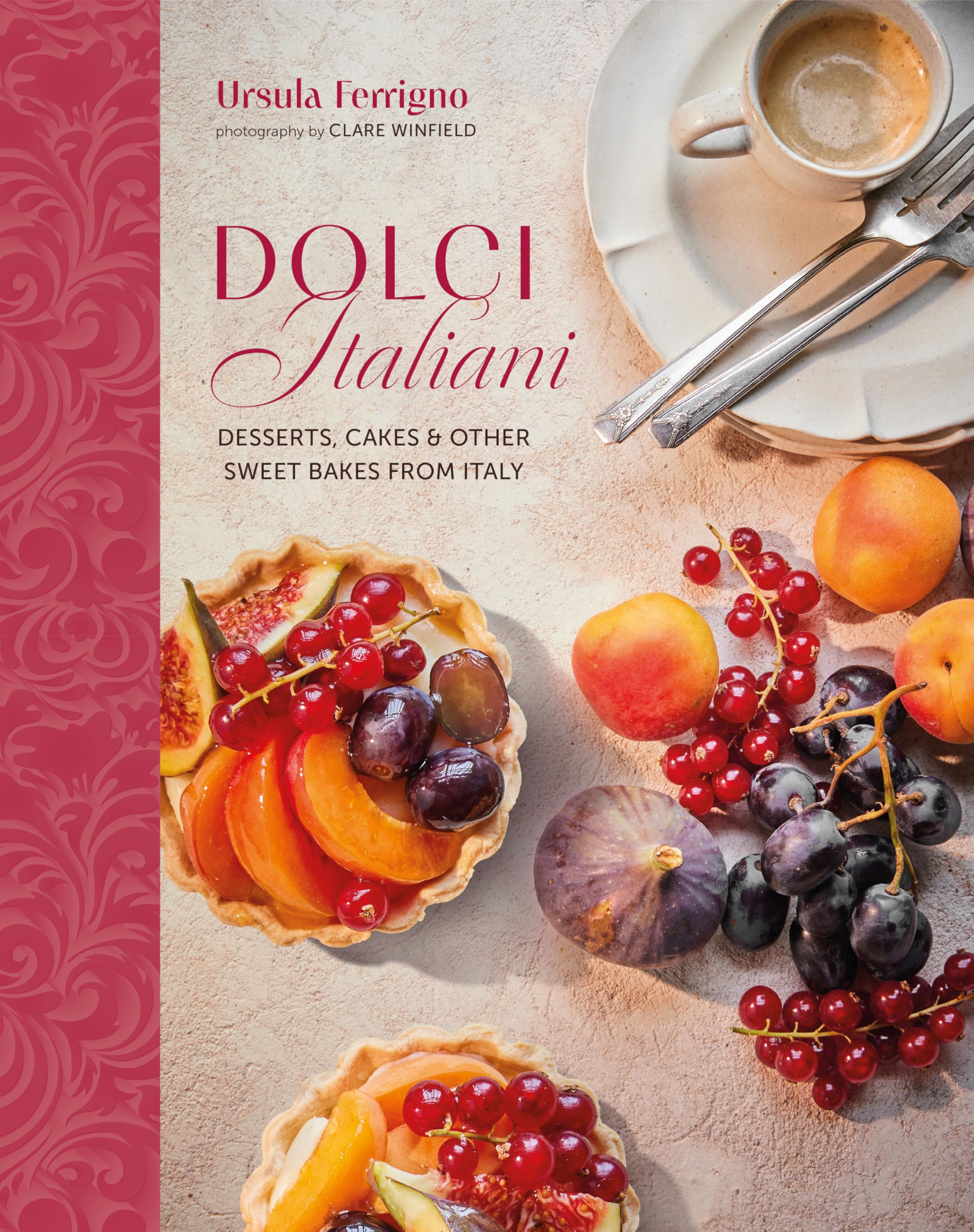 Dolci Italiani: Desserts, cakes & other sweet bakes from Italy (Ursula Ferrigno's Cookbooks) Leisure, Home & Garden