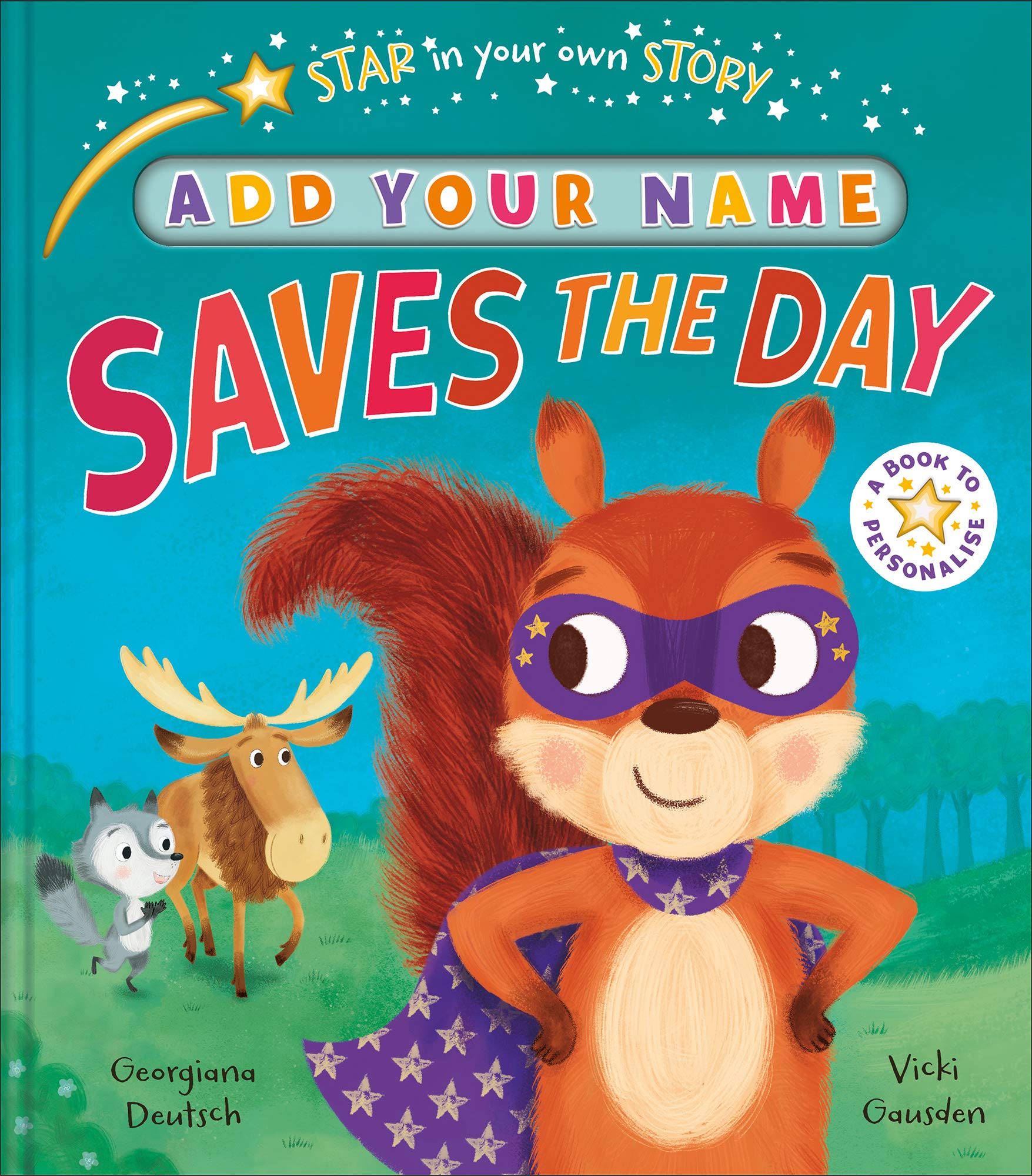 Star in Your Own Story: Saves the Day Novels & Short Stories