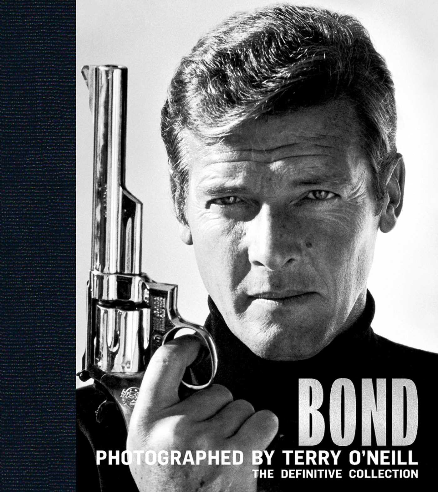 Bond: Photographed by Terry O'Neill: The Definitive Collection (Legends) Film, Art & Culture