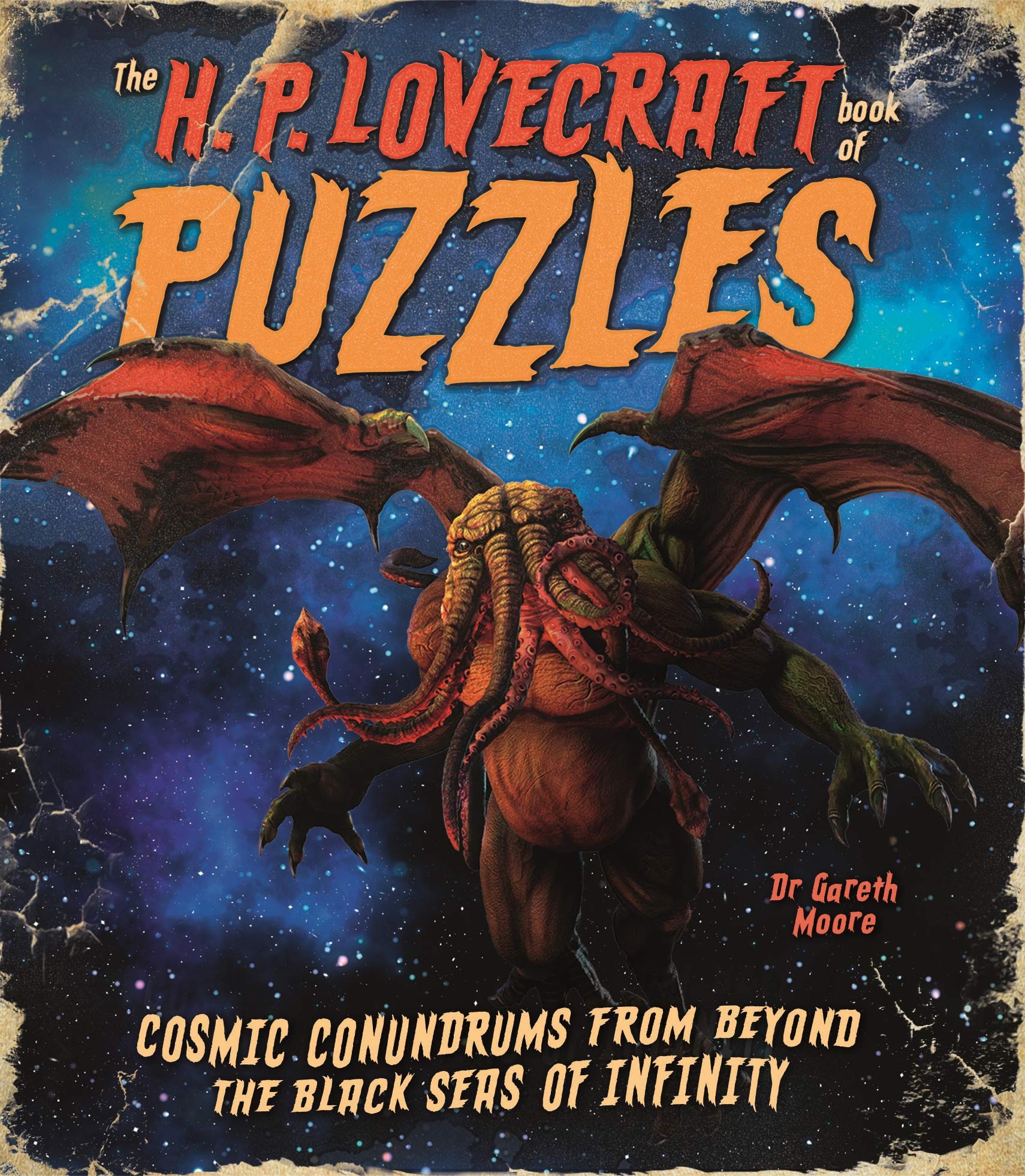 The H. P. Lovecraft Book of Puzzles: Cosmic Conundrums from Beyond the Black Seas of Infinity (Arcturus Themed Puzzles) Leisure & Fun