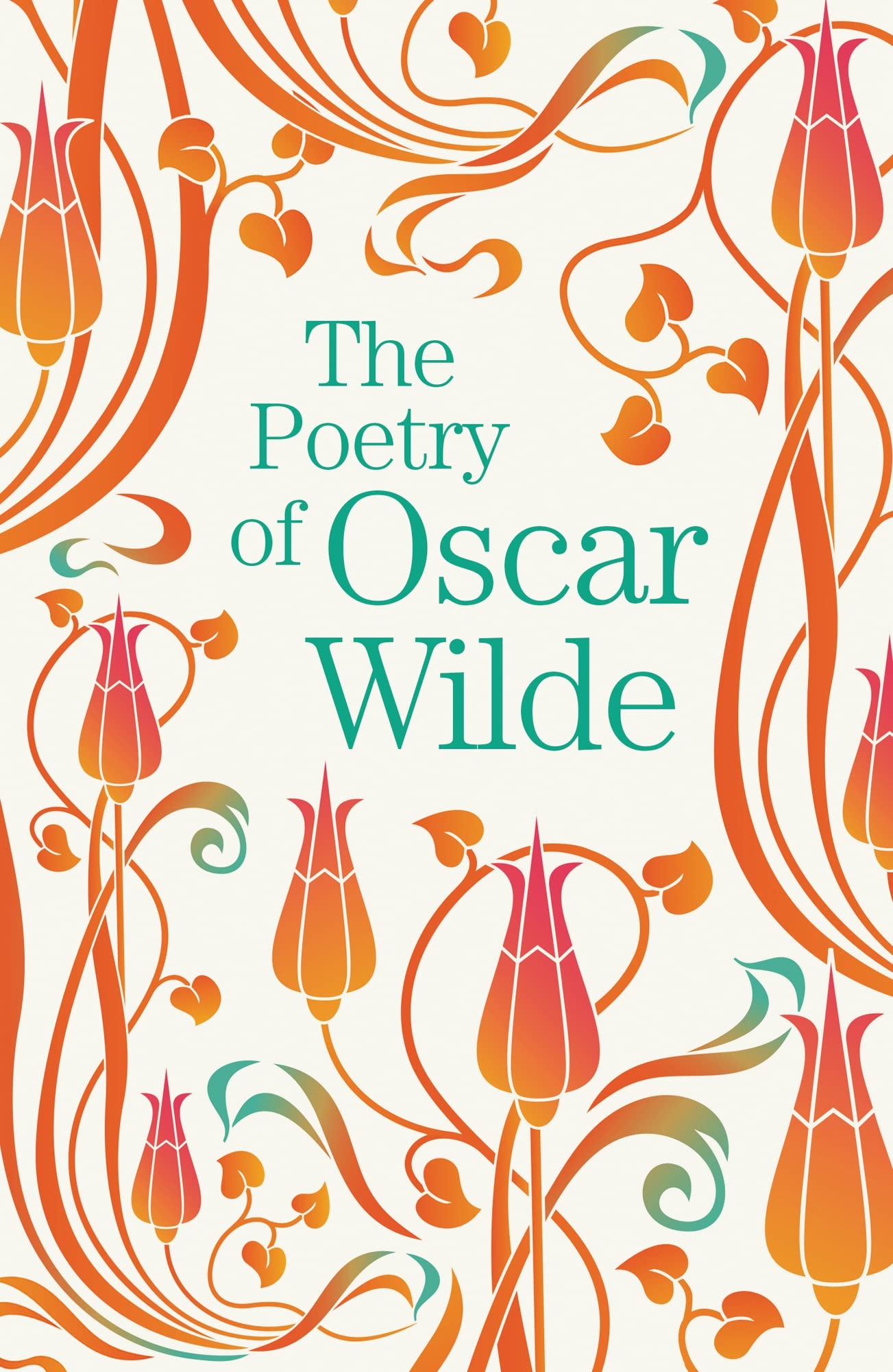 The Poetry of Oscar Wilde (Arcturus Great Poets Library) Classics