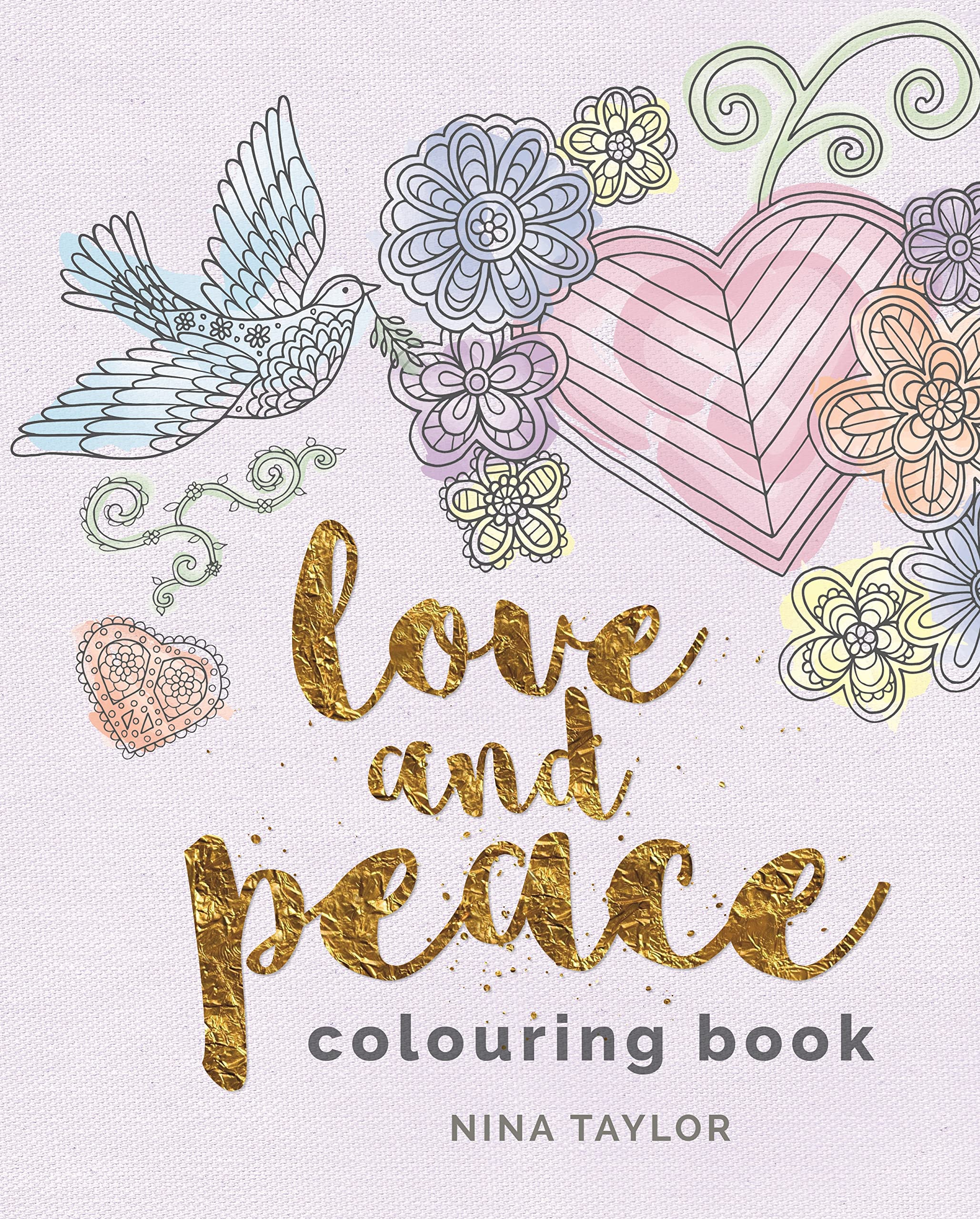Love and Peace Colouring Book (Arcturus Creative Colouring) Tiptoi & Games