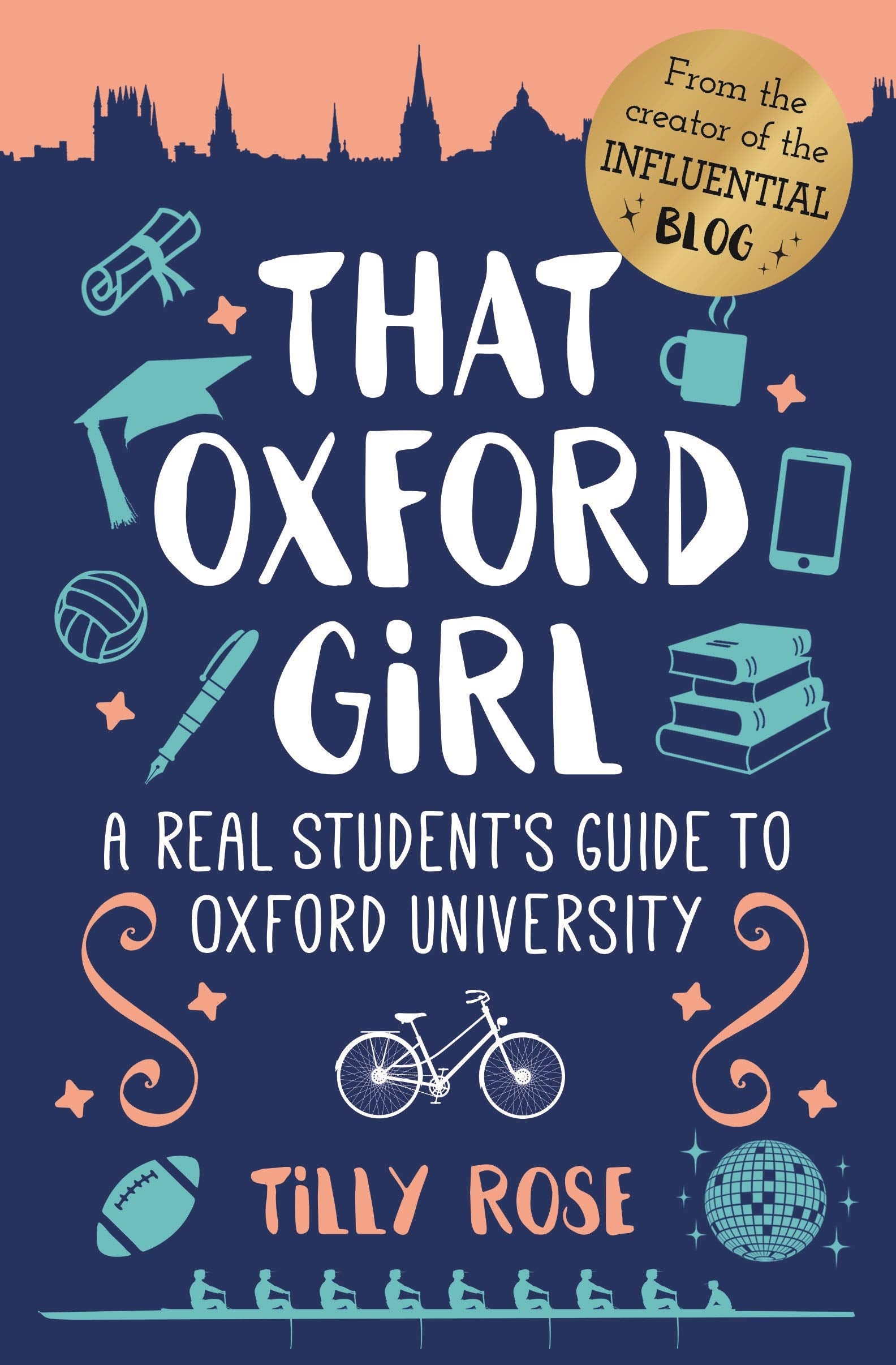 That Oxford Girl: A Real Student's Guide to Oxford University Learning & Reference