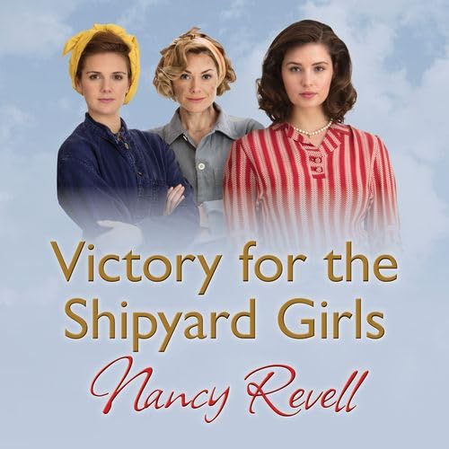 Victory For The Shipyard Girls Contemporary literature