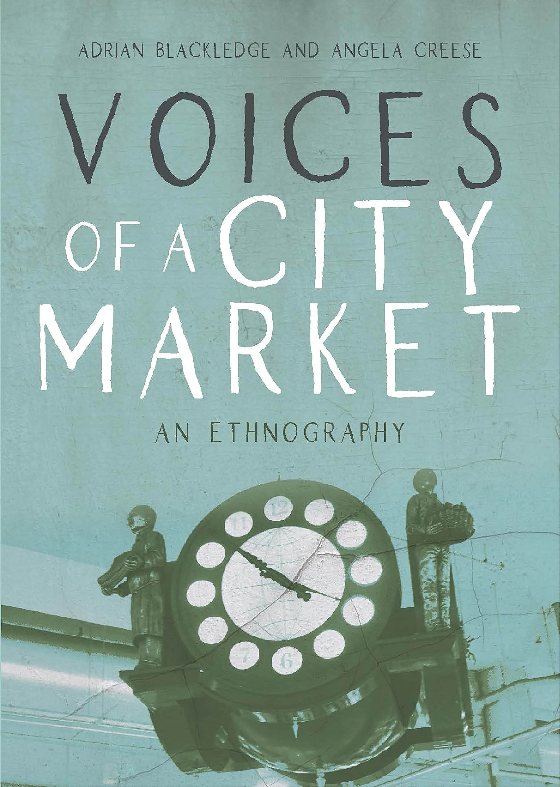 Voices of a City Market: An Ethnography Books