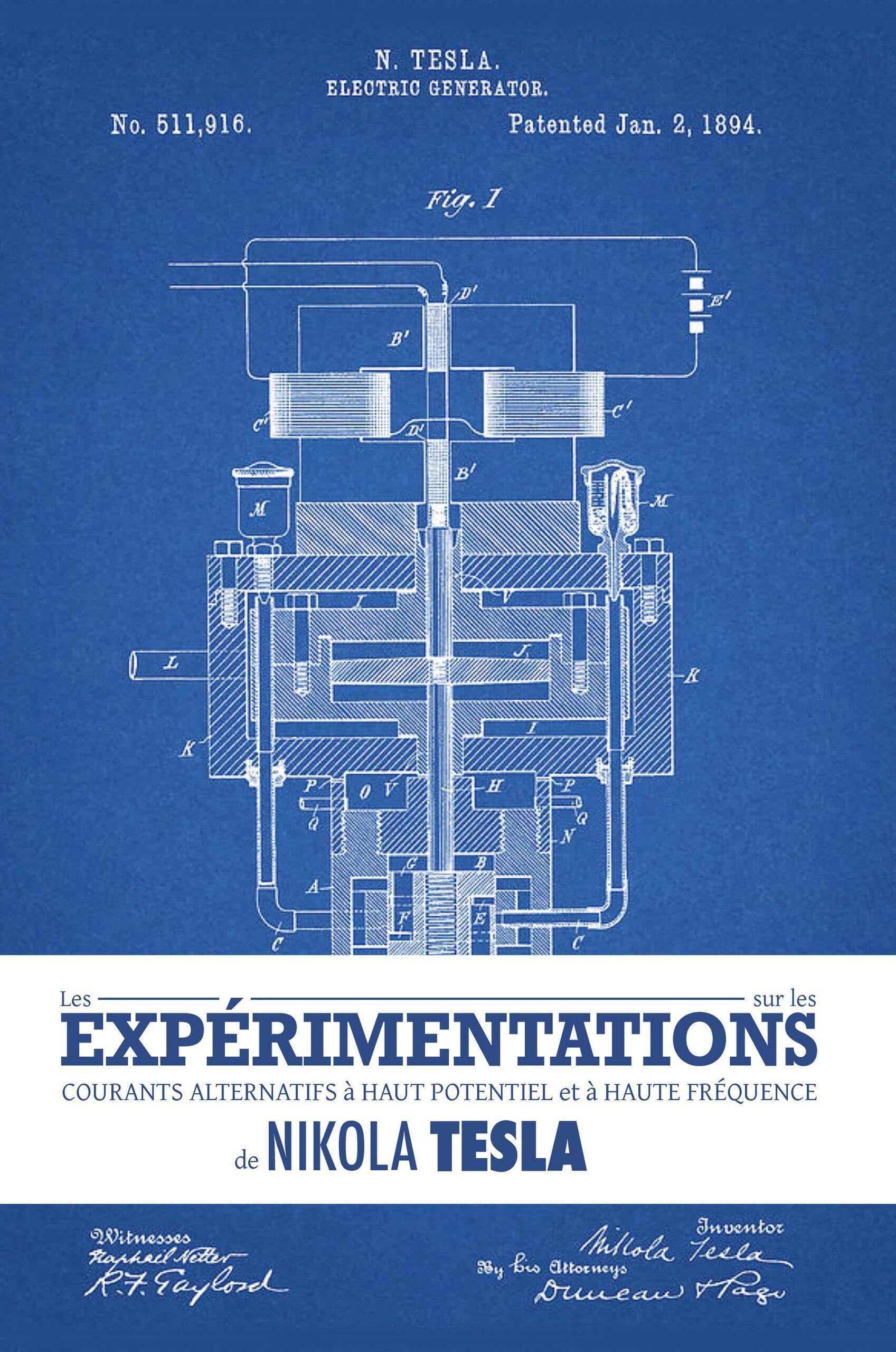Les expérimentations sur les courants alternatifs à haut potentiel et à haute fréquence de Nikola Tesla book
