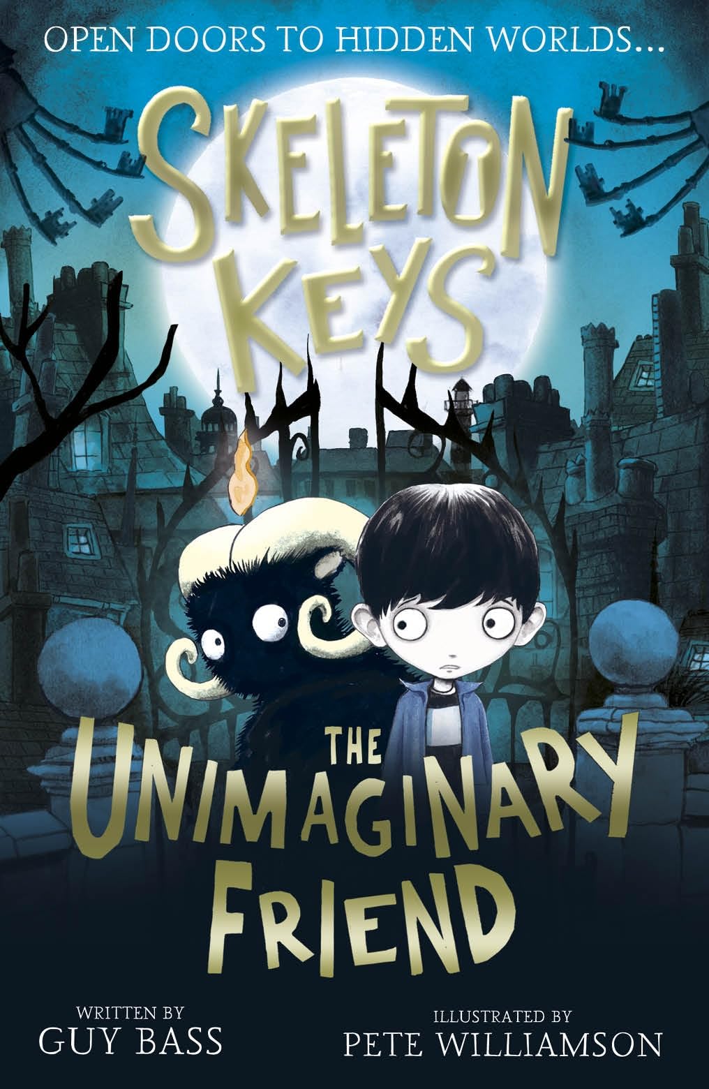 Skeleton Keys: The Unimaginary Friend: 1 (Skeleton Keys (1)) book